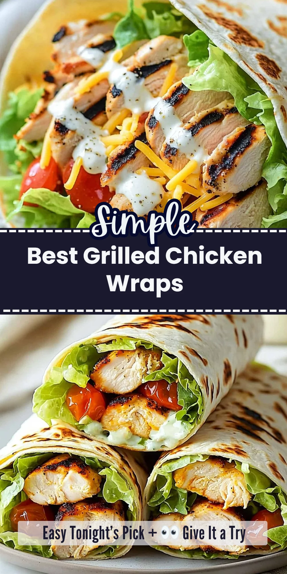 Best Grilled Chicken Wraps