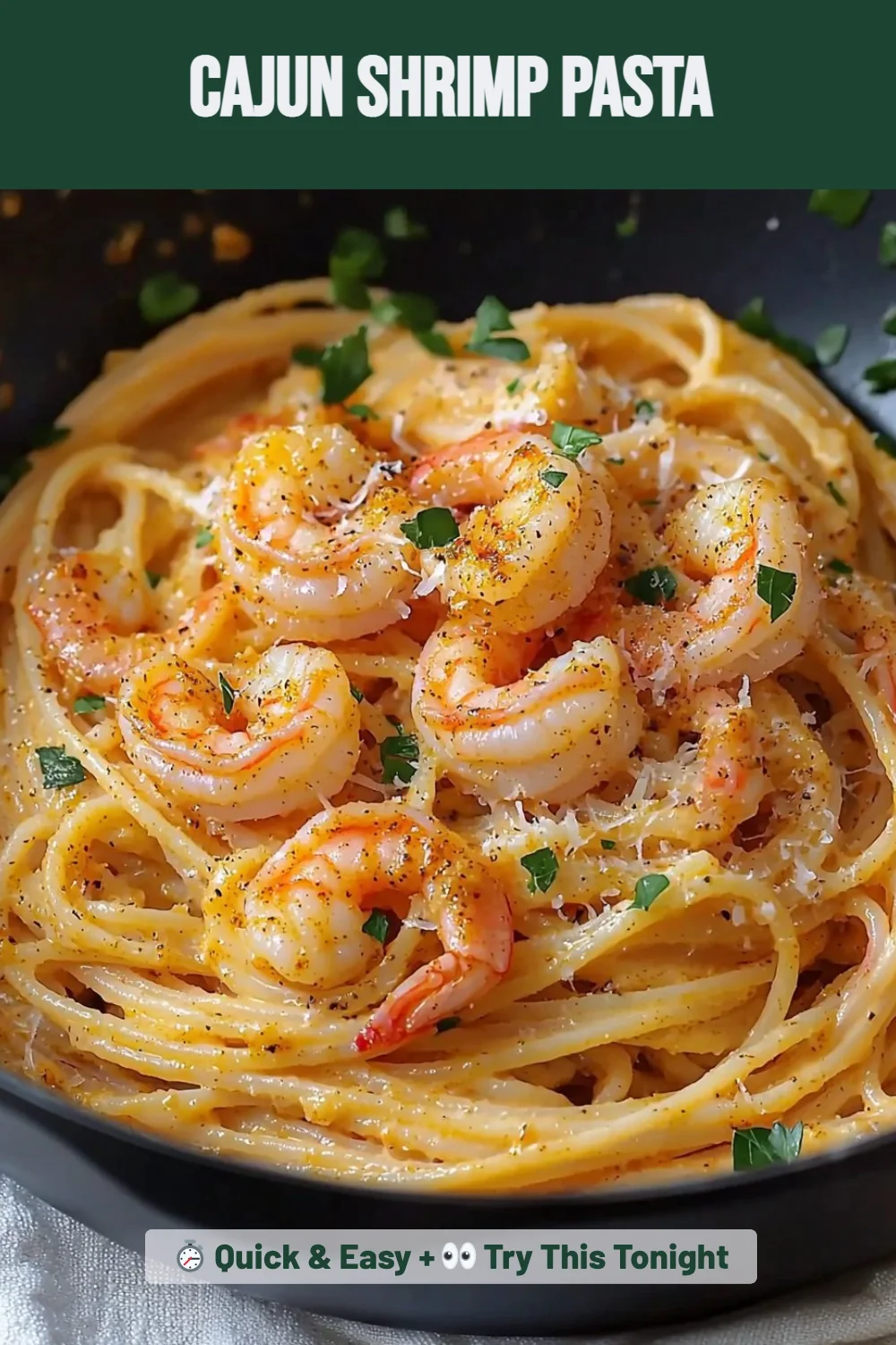 Cajun Shrimp Pasta