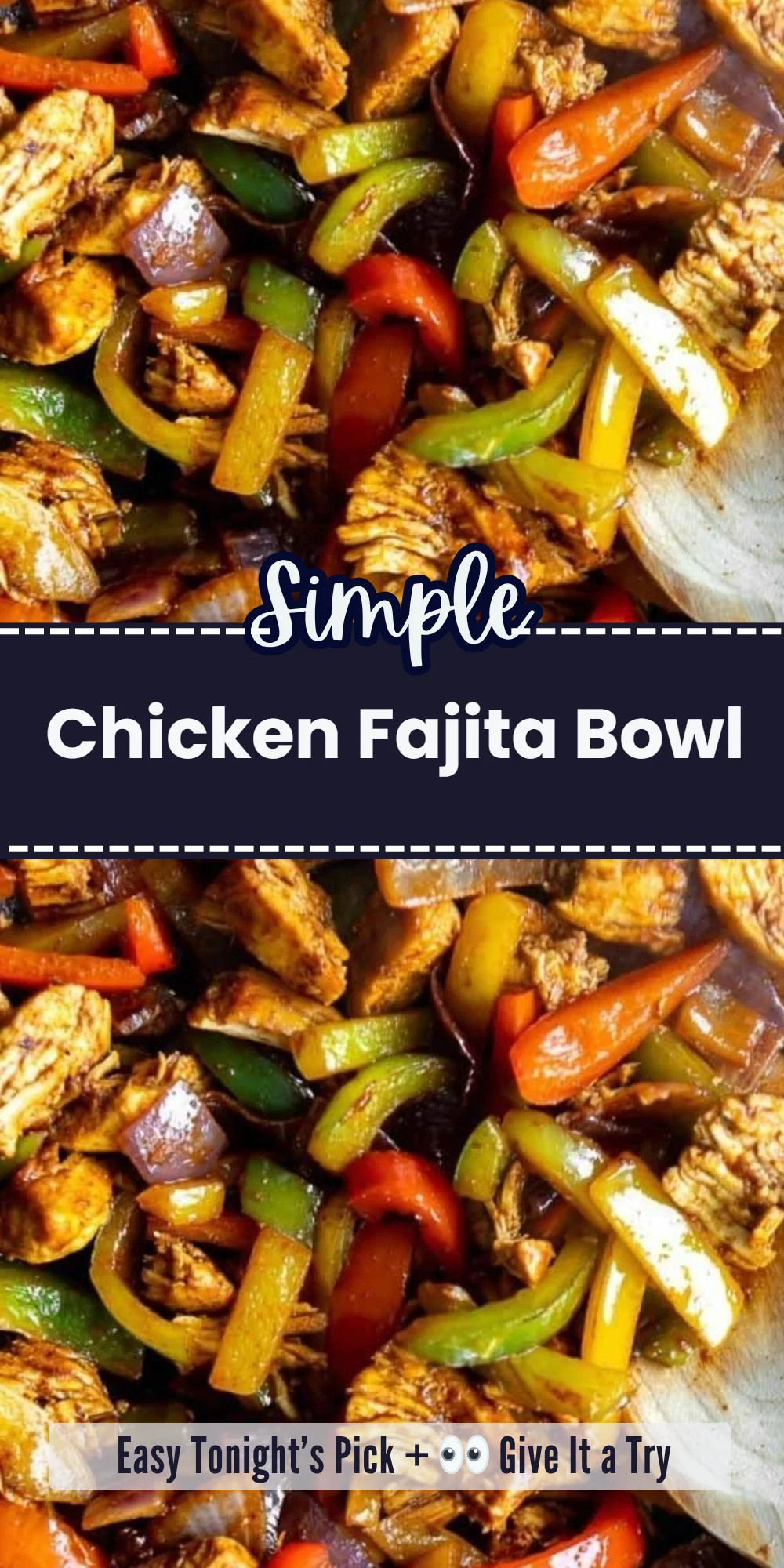 Chicken Fajita Bowl