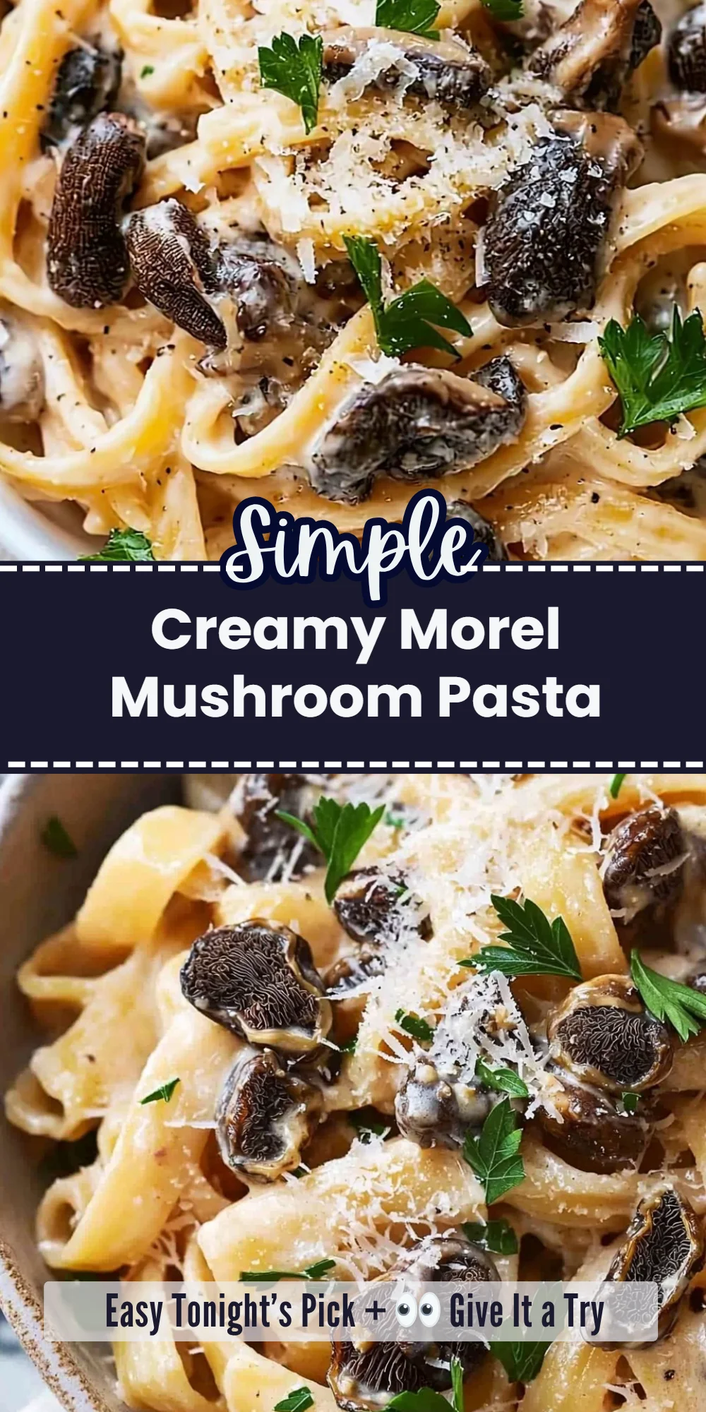 Creamy Morel Mushroom Pasta