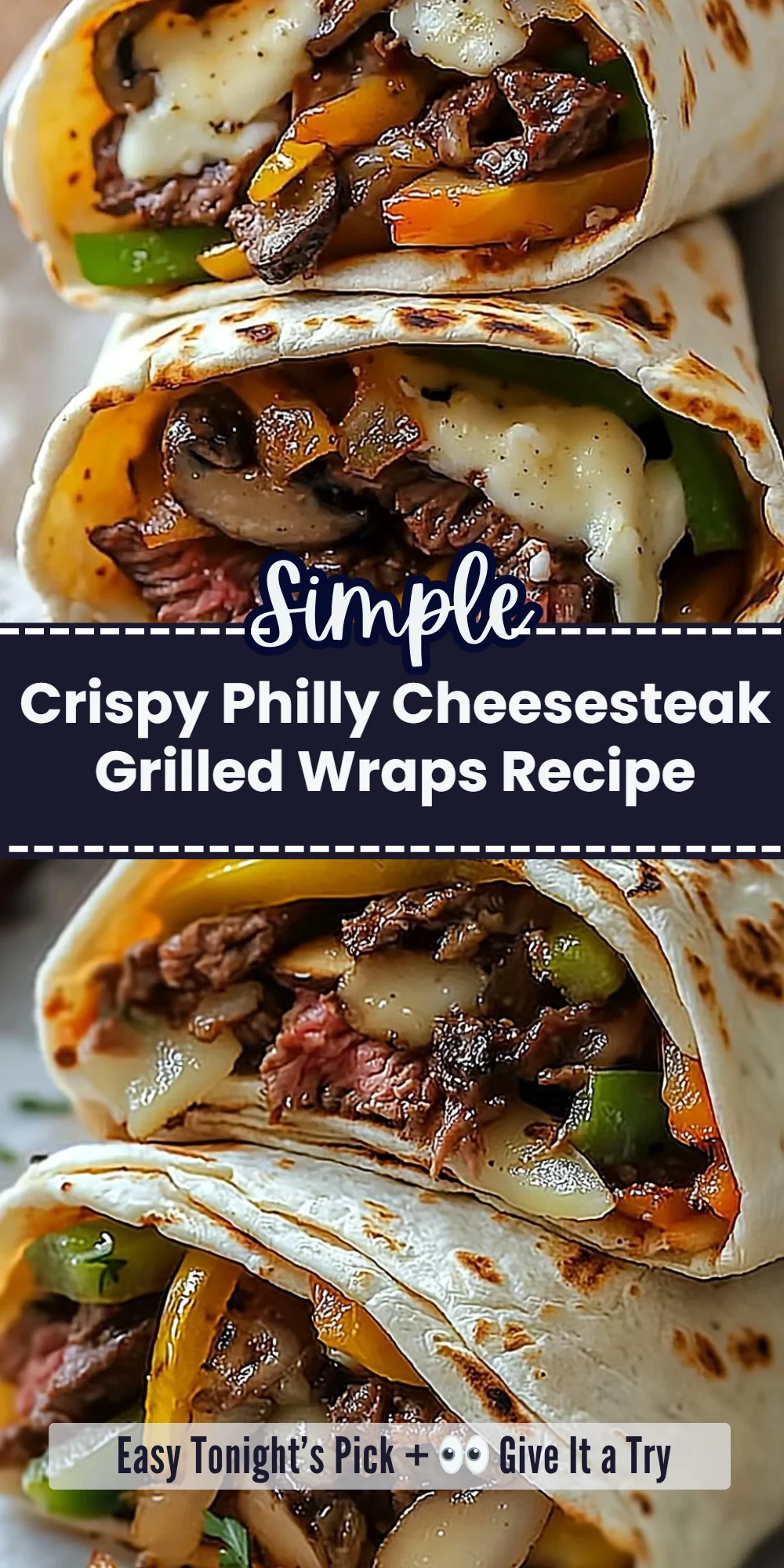 Crispy Philly Cheesesteak Grilled Wraps Recipe