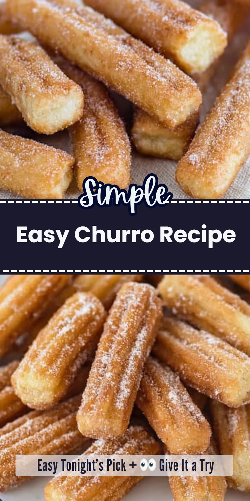 Easy Churro Recipe