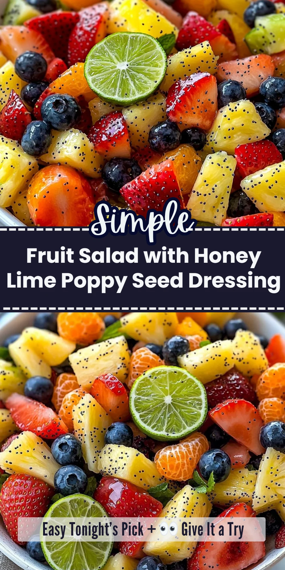 Fruit Salad with Honey Lime Poppy Seed Dressing