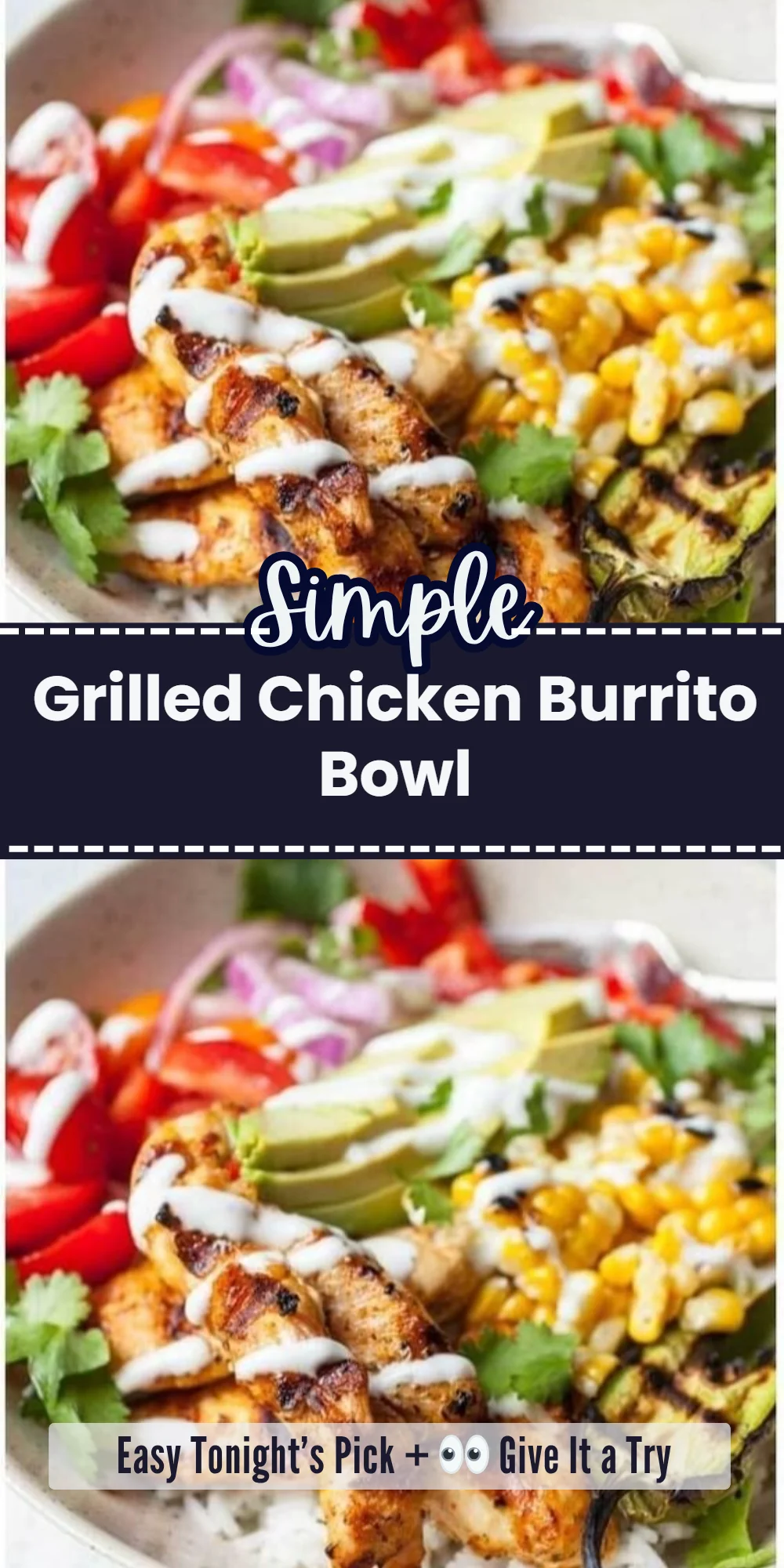 Grilled Chicken Burrito Bowl