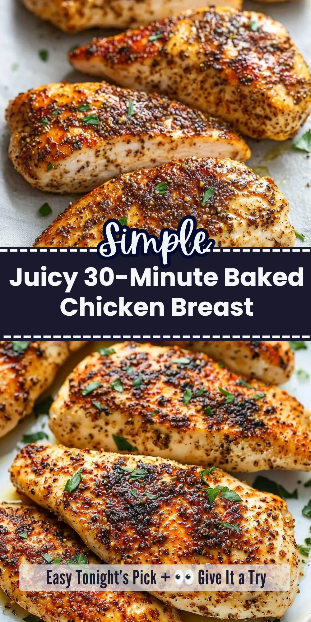 Juicy 30-Minute Baked Chicken Breast