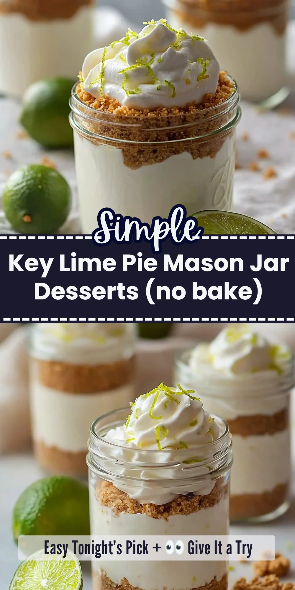 Key Lime Pie Mason Jar Desserts (no bake)