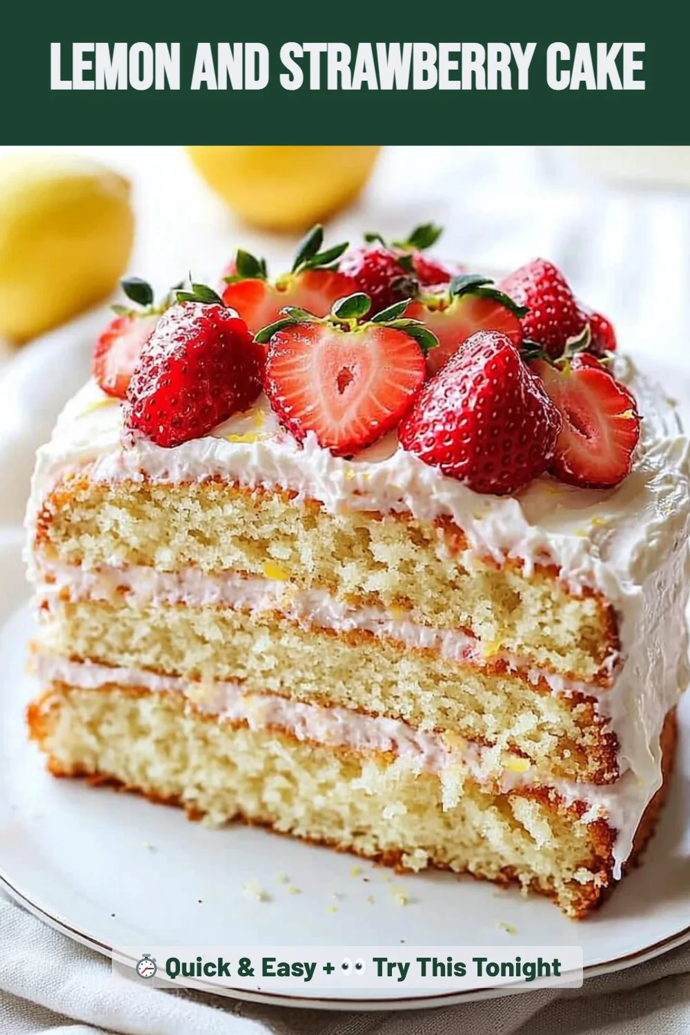 Lemon and Strawberry Cake