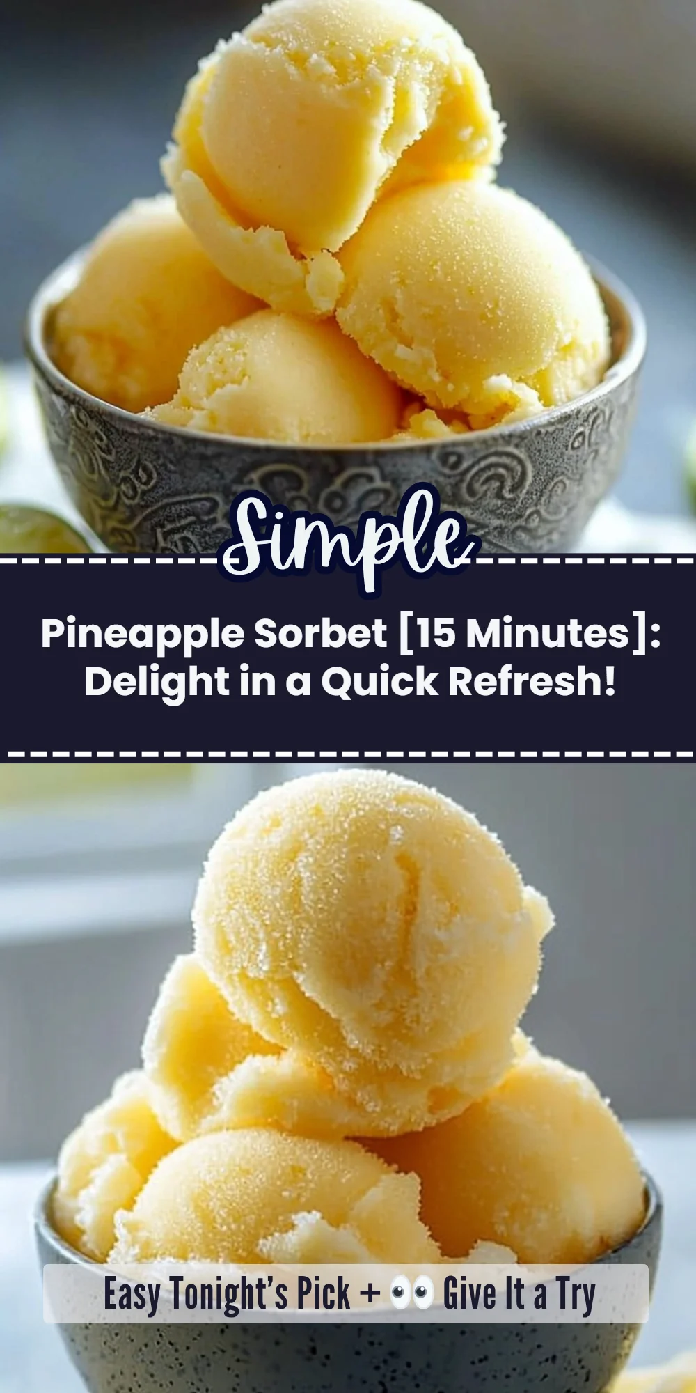 Pineapple Sorbet [15 Minutes]: Delight in a Quick Refresh!