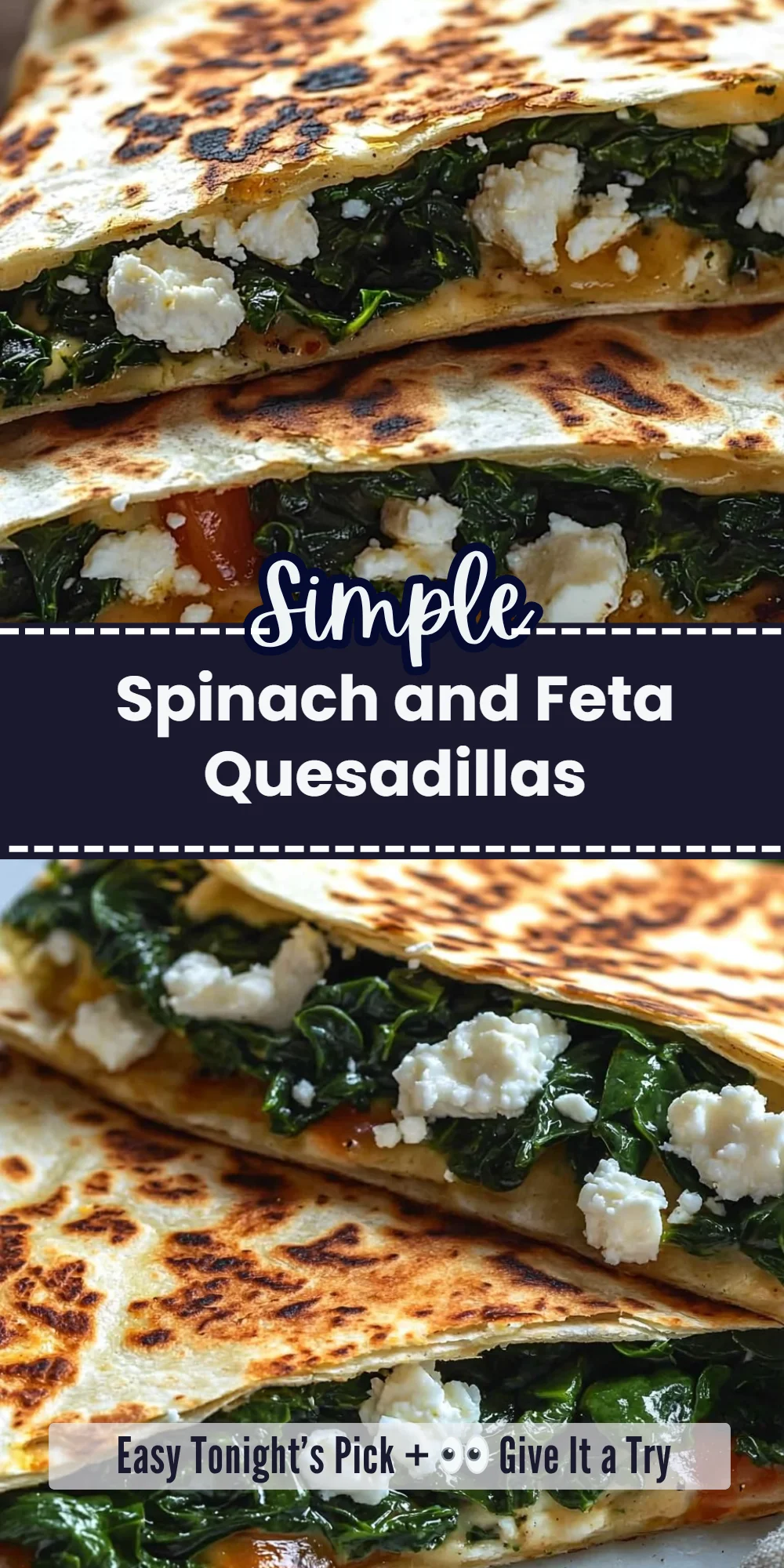 Spinach and Feta Quesadillas