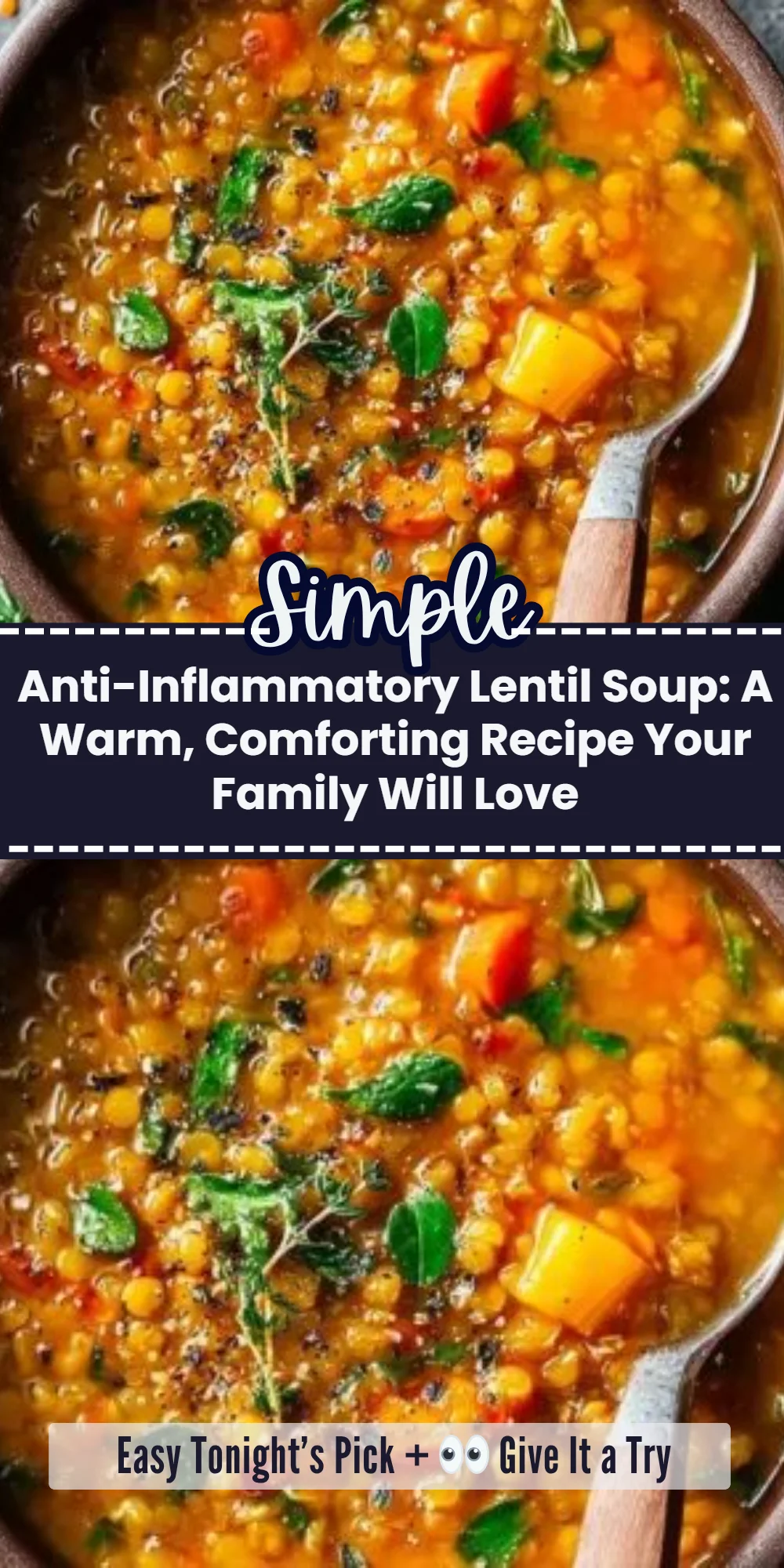 Anti-Inflammatory Lentil Soup: A Warm, Comforting Recipe Your Family Will Love