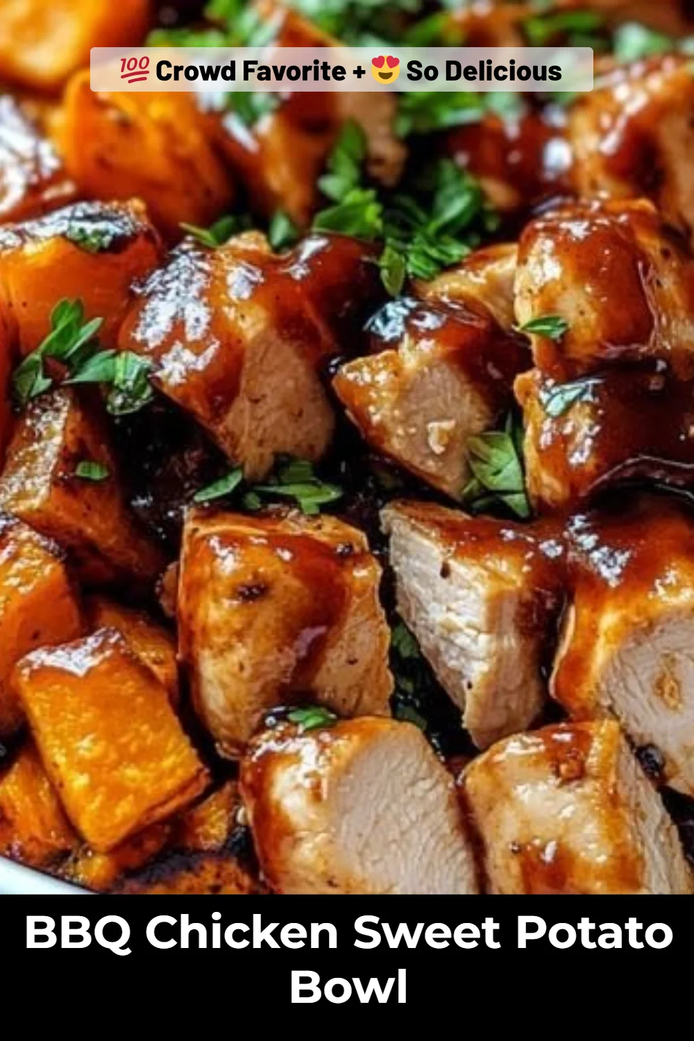 BBQ Chicken Sweet Potato Bowl