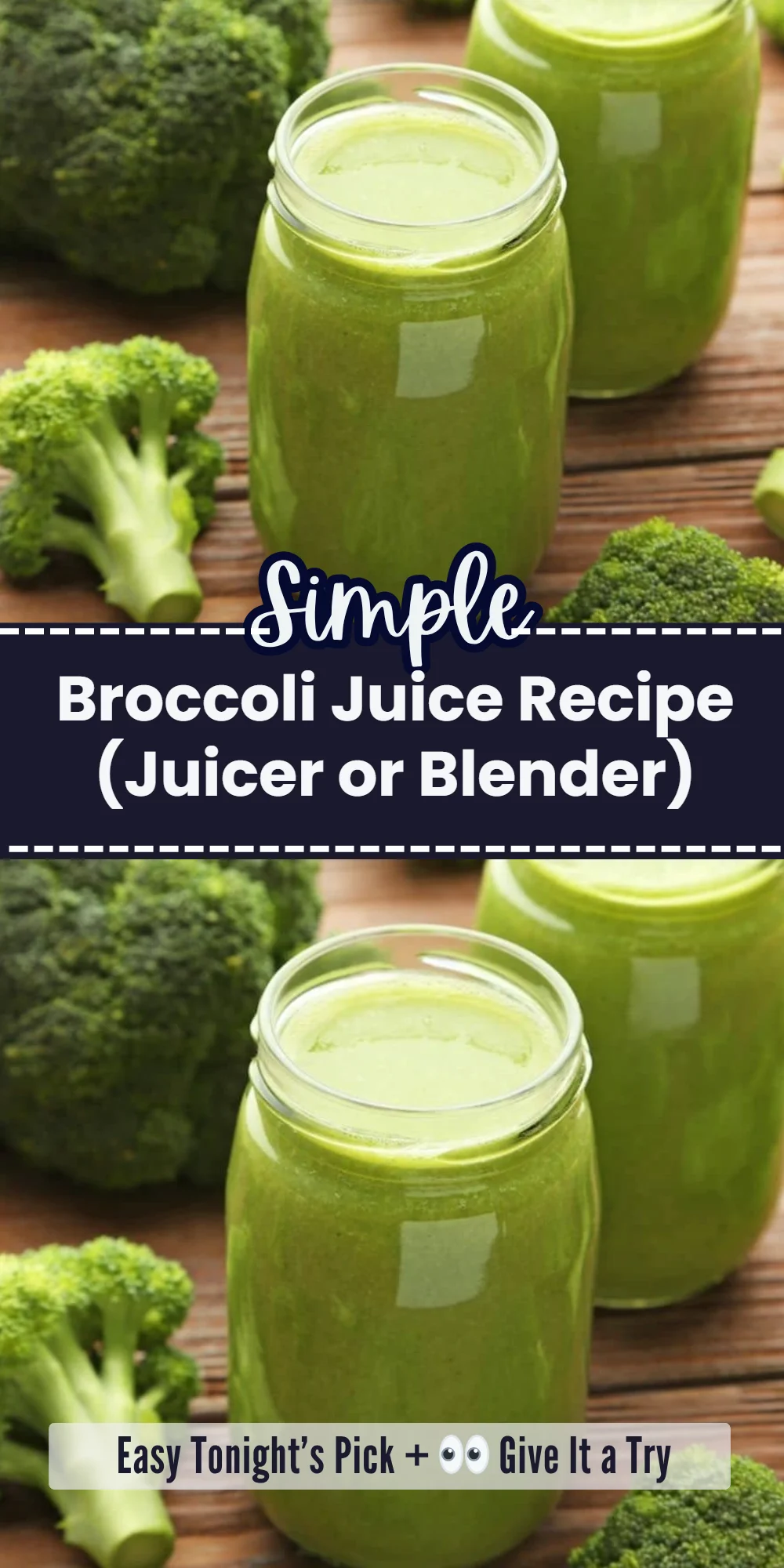 Broccoli Juice Recipe (Juicer or Blender)