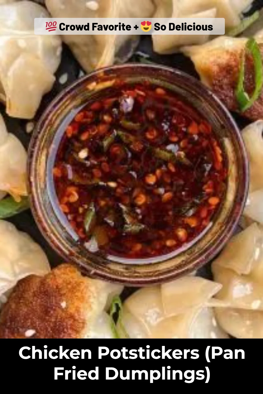 Chicken Potstickers (Pan Fried Dumplings)