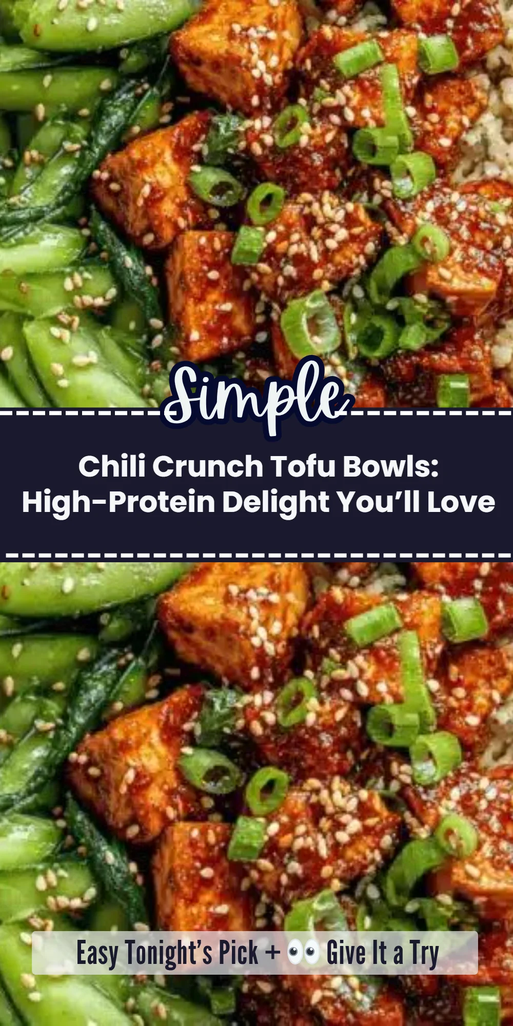 Chili Crunch Tofu Bowls: High-Protein Delight You’ll Love