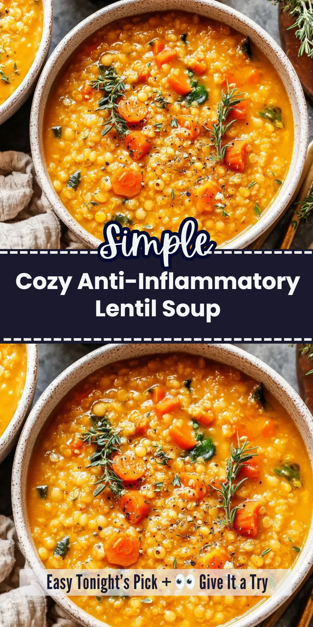 Cozy Anti-Inflammatory Lentil Soup
