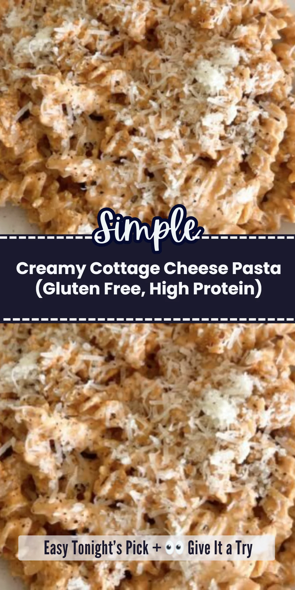 Creamy Cottage Cheese Pasta (Gluten Free, High Protein)