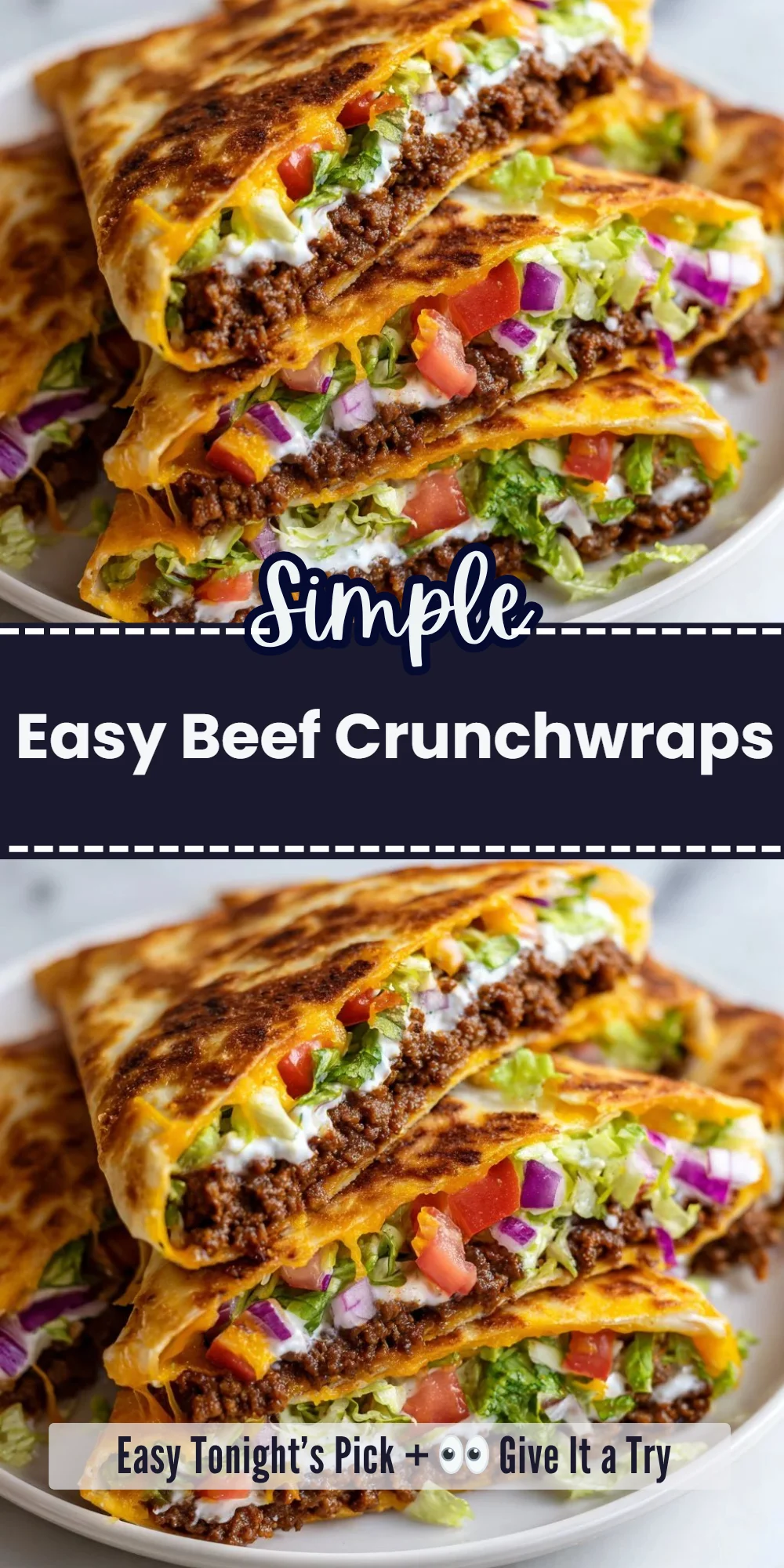 Easy Beef Crunchwraps