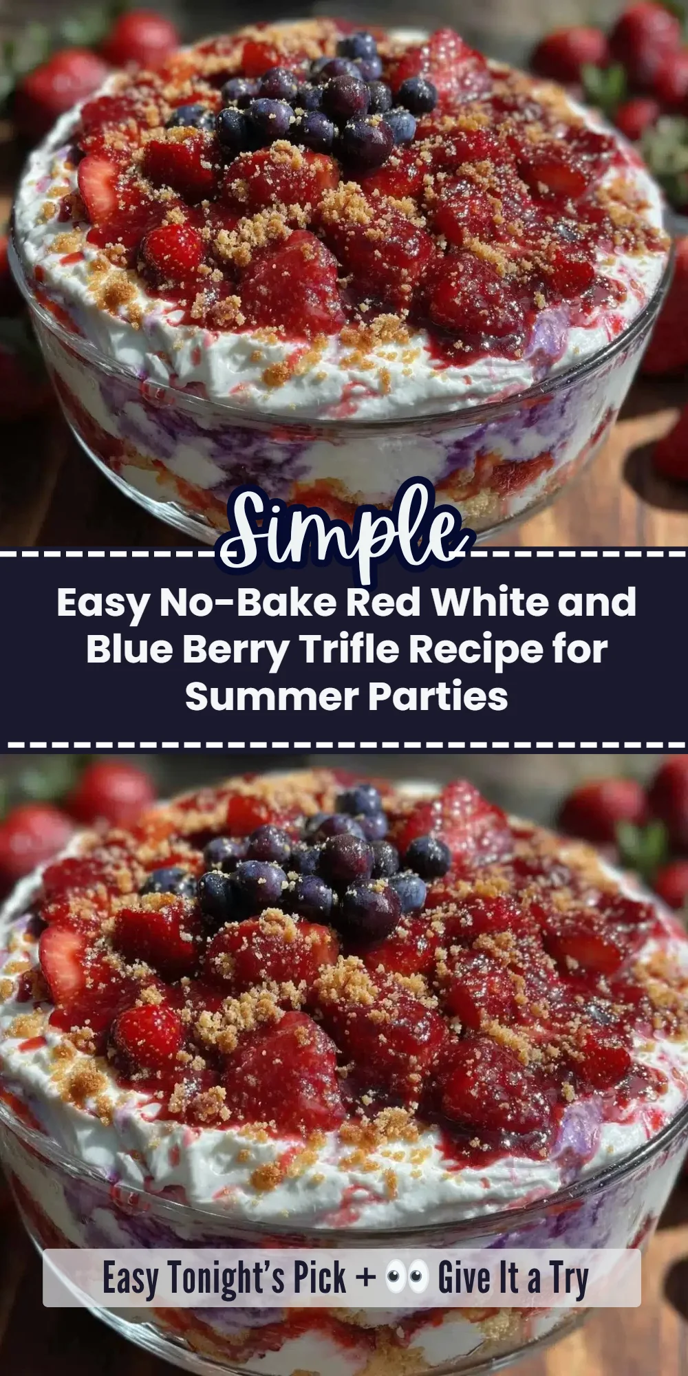 Easy No-Bake Red White and Blue Berry Trifle Recipe for Summer Parties
