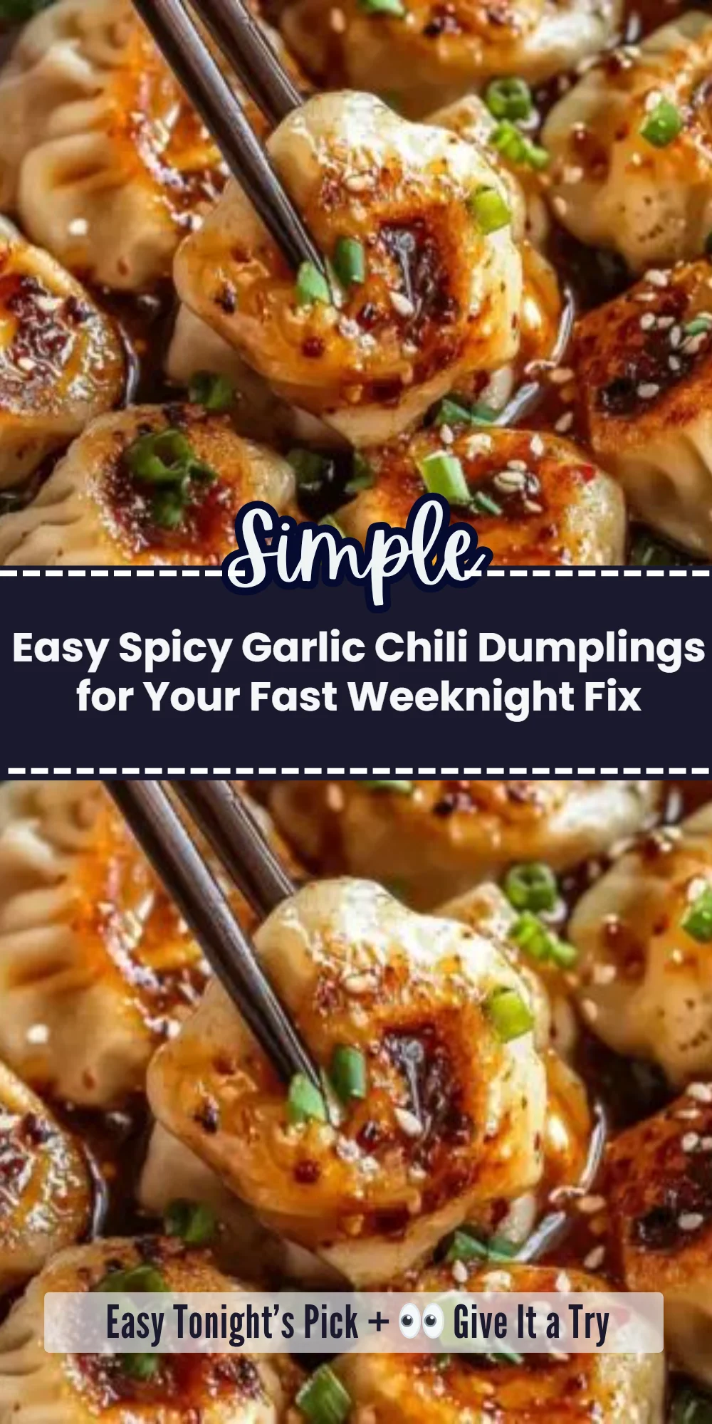 Easy Spicy Garlic Chili Dumplings for Your Fast Weeknight Fix