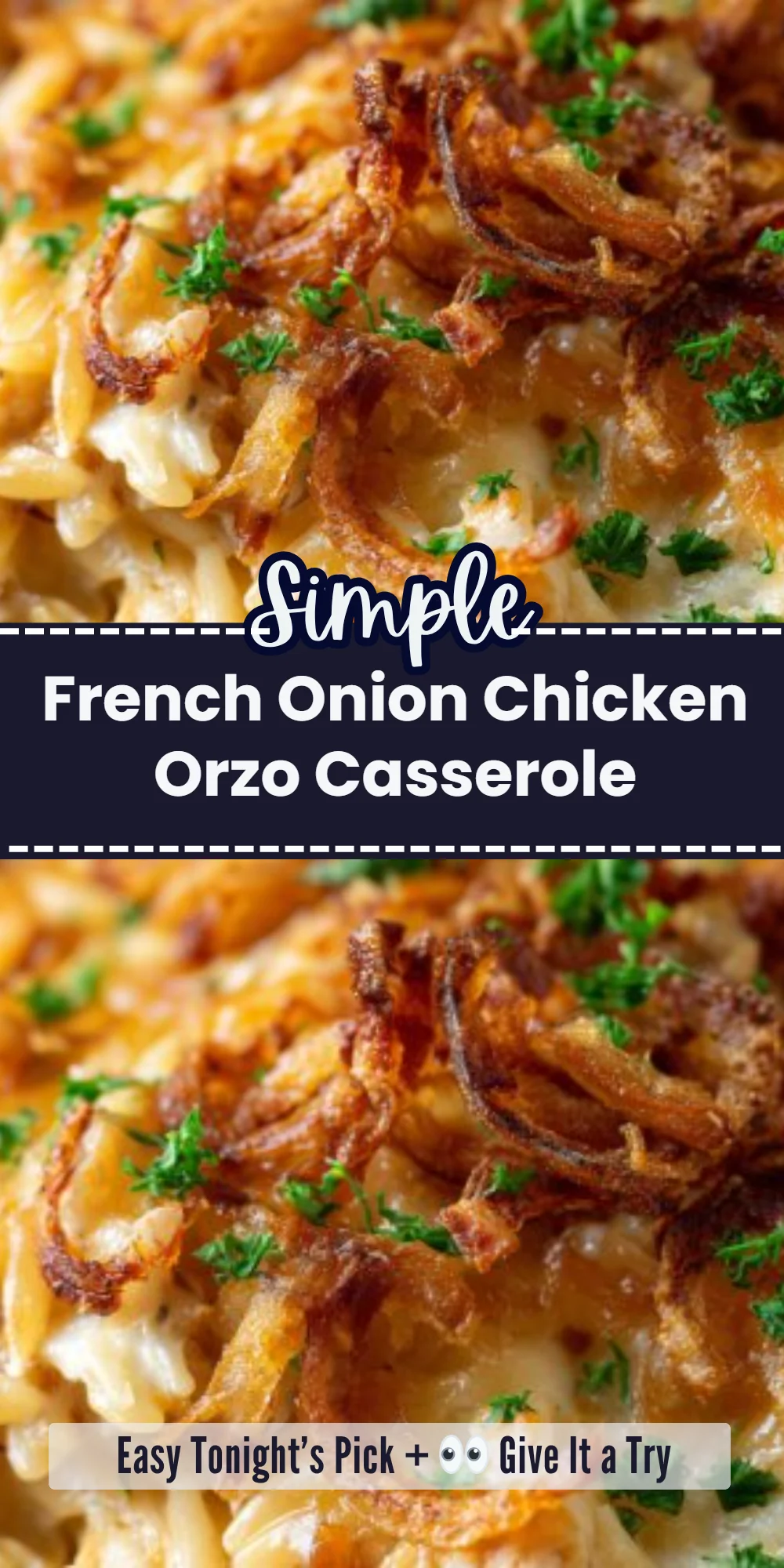 French Onion Chicken Orzo Casserole