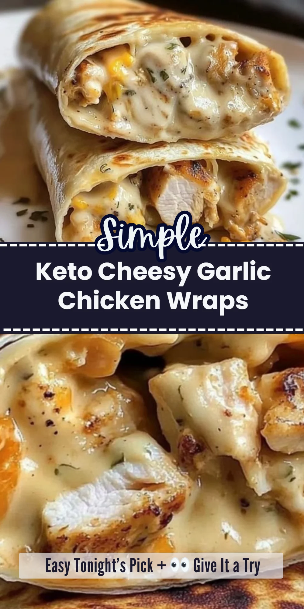 Keto Cheesy Garlic Chicken Wraps