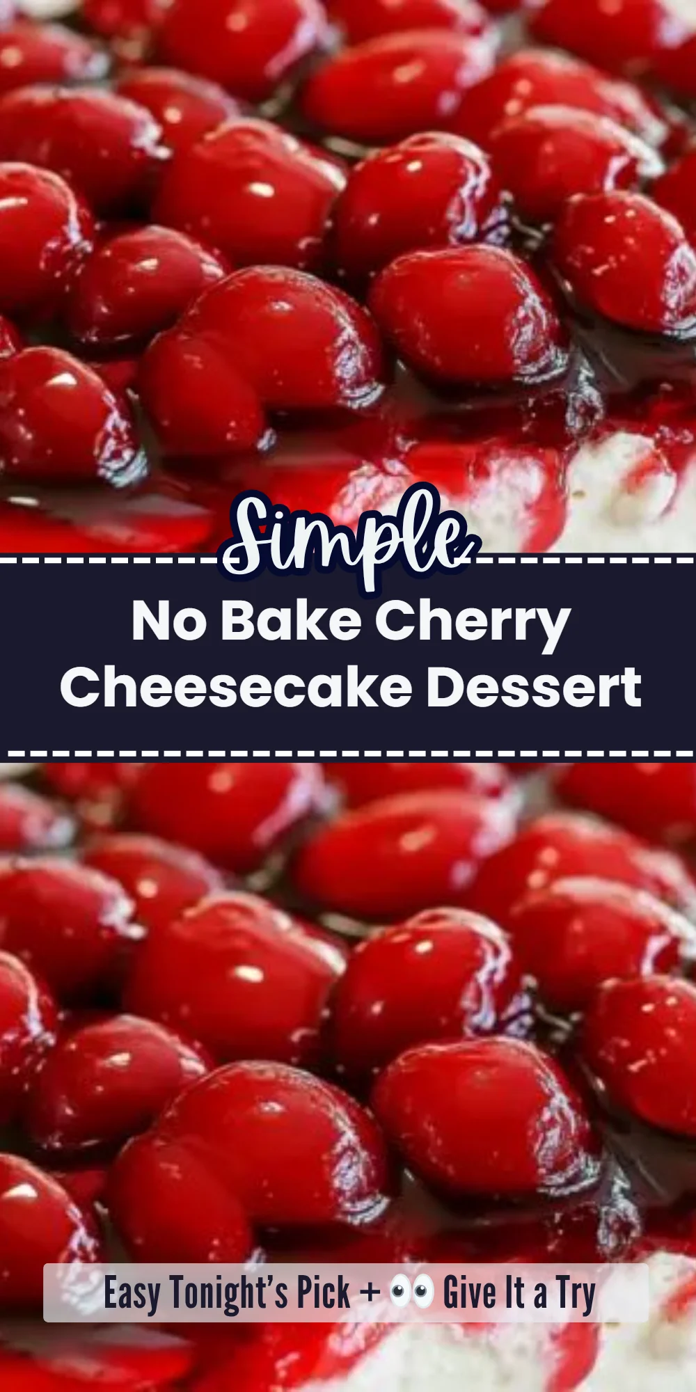 No Bake Cherry Cheesecake Dessert