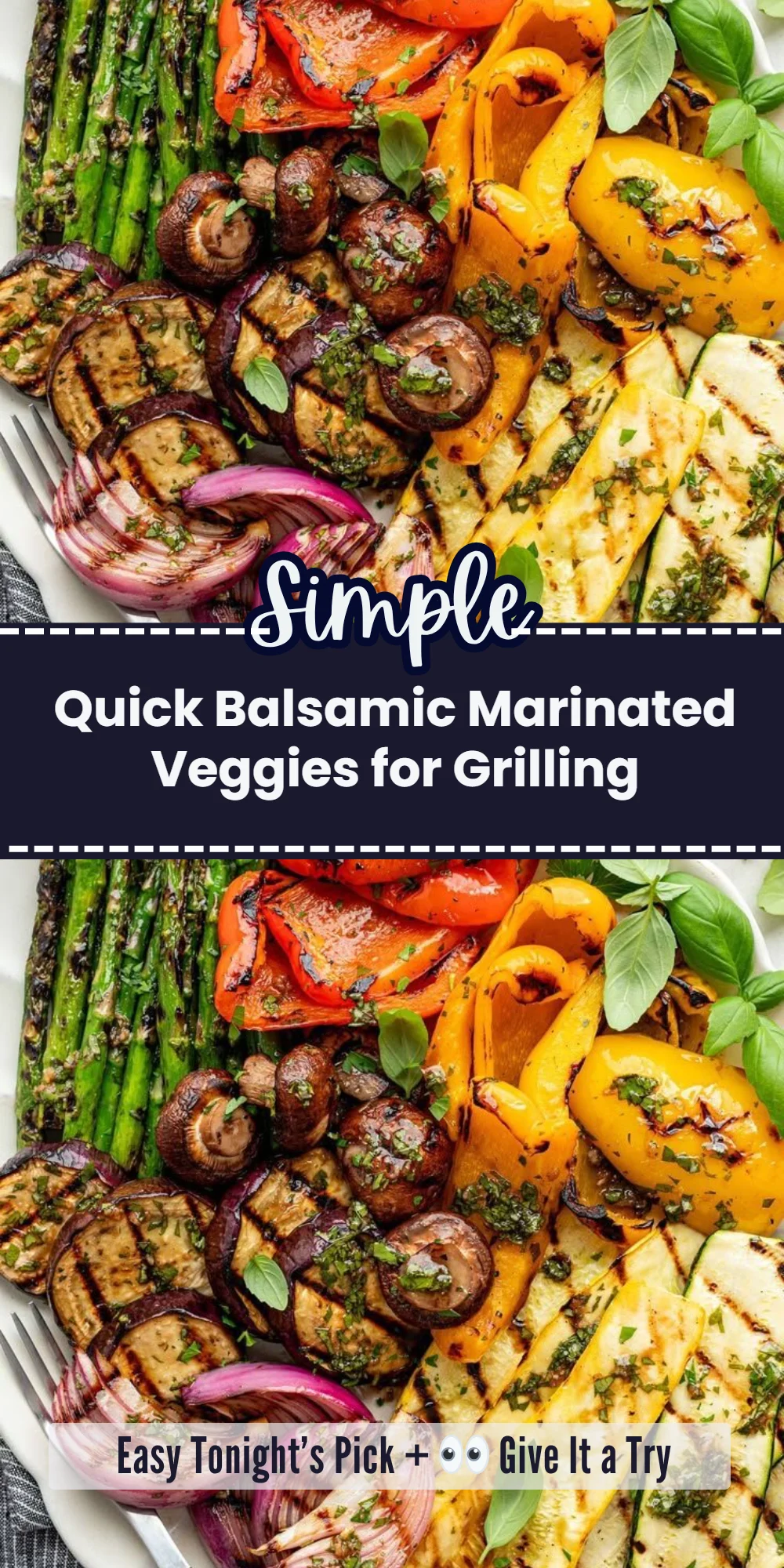 Quick Balsamic Marinated Veggies for Grilling