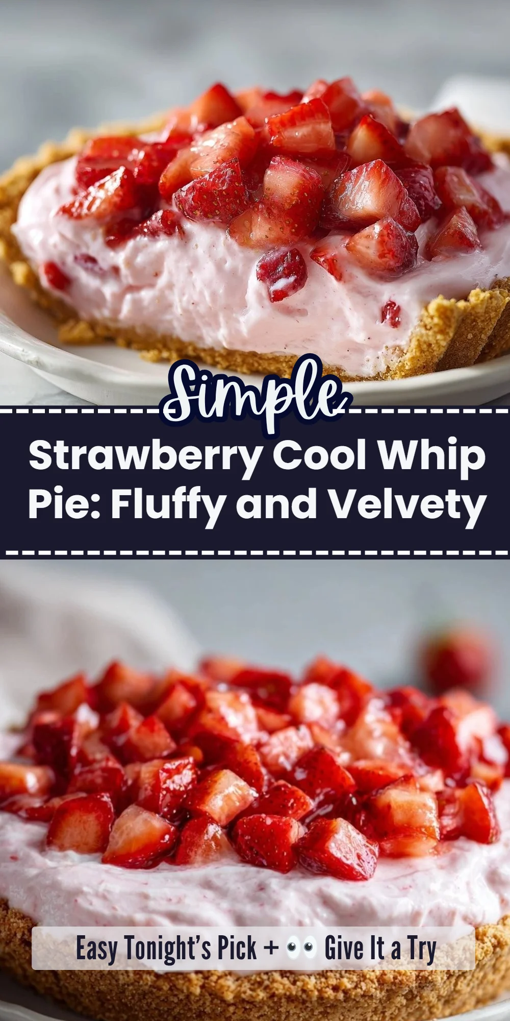 Strawberry Cool Whip Pie: Fluffy and Velvety