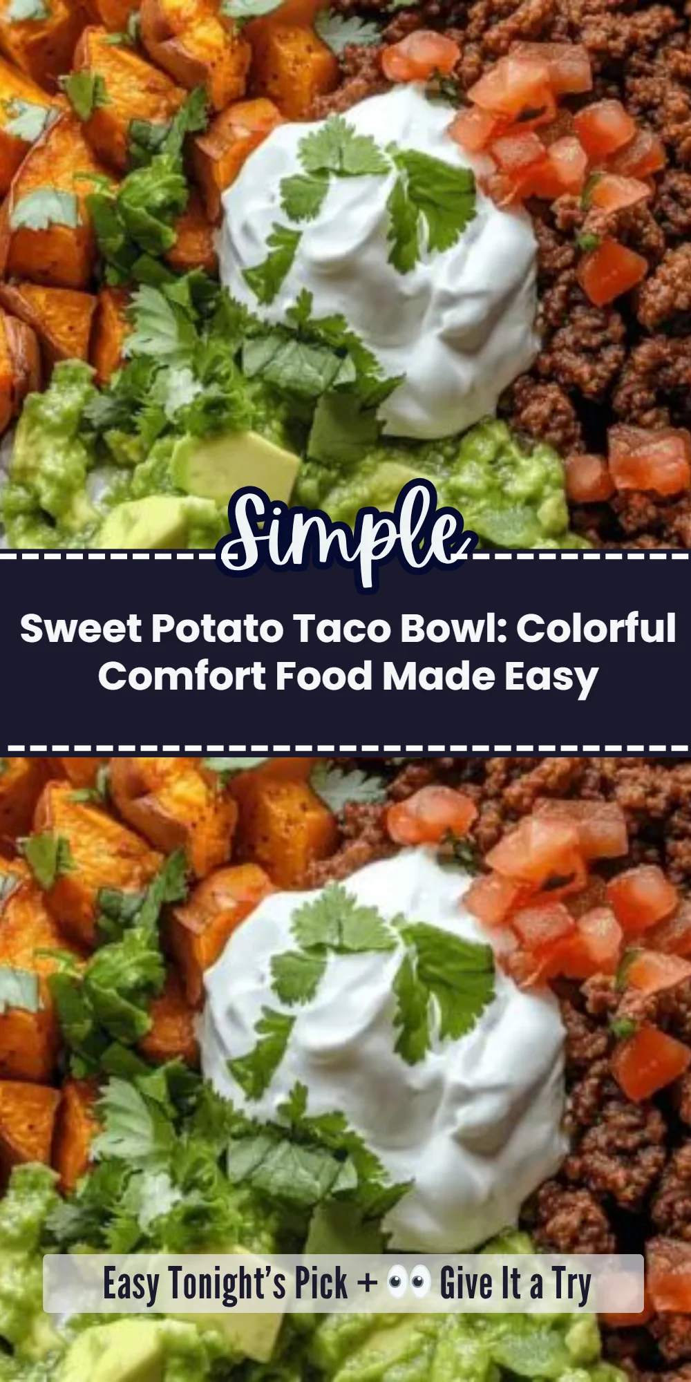 Sweet Potato Taco Bowl: Colorful Comfort Food Made Easy