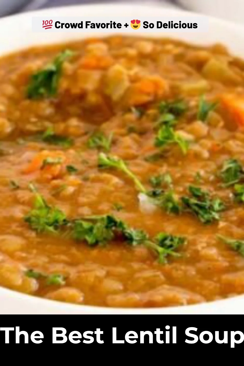 The Best Lentil Soup