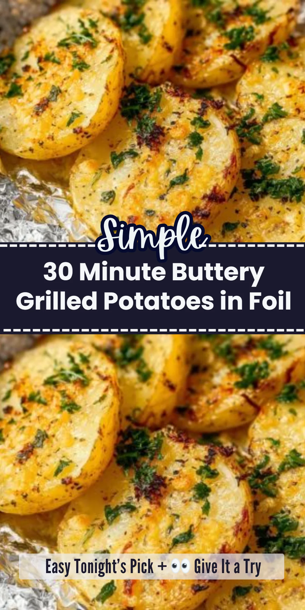 30 Minute Buttery Grilled Potatoes in Foil