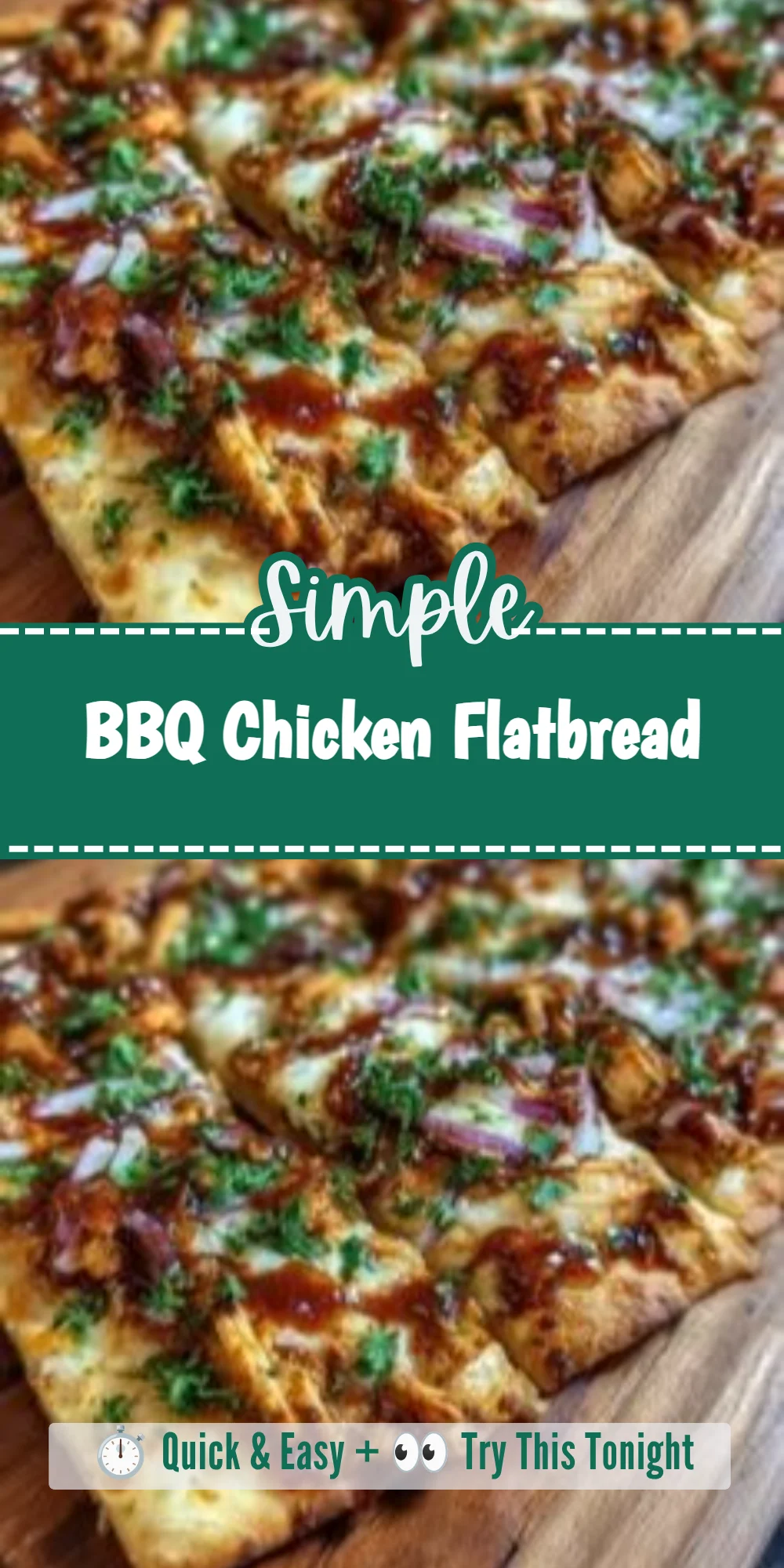 BBQ Chicken Flatbread