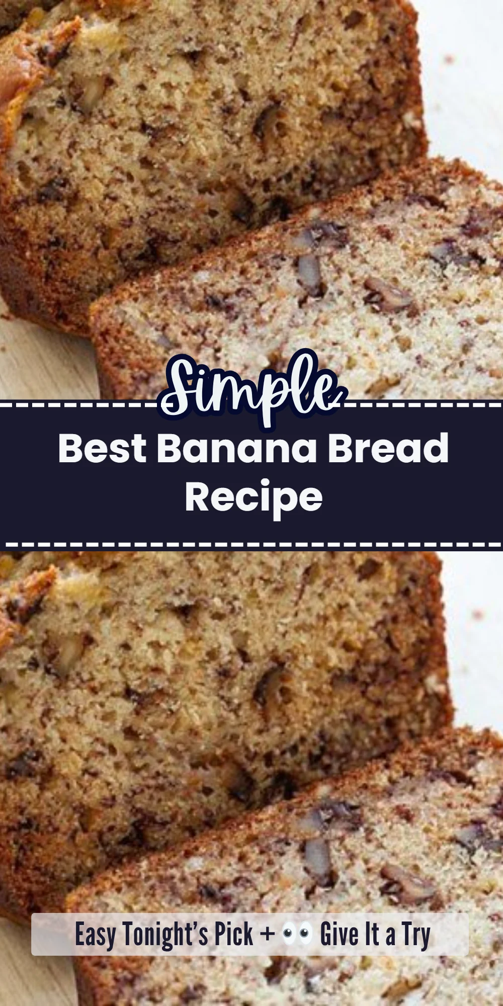 Best Banana Bread Recipe