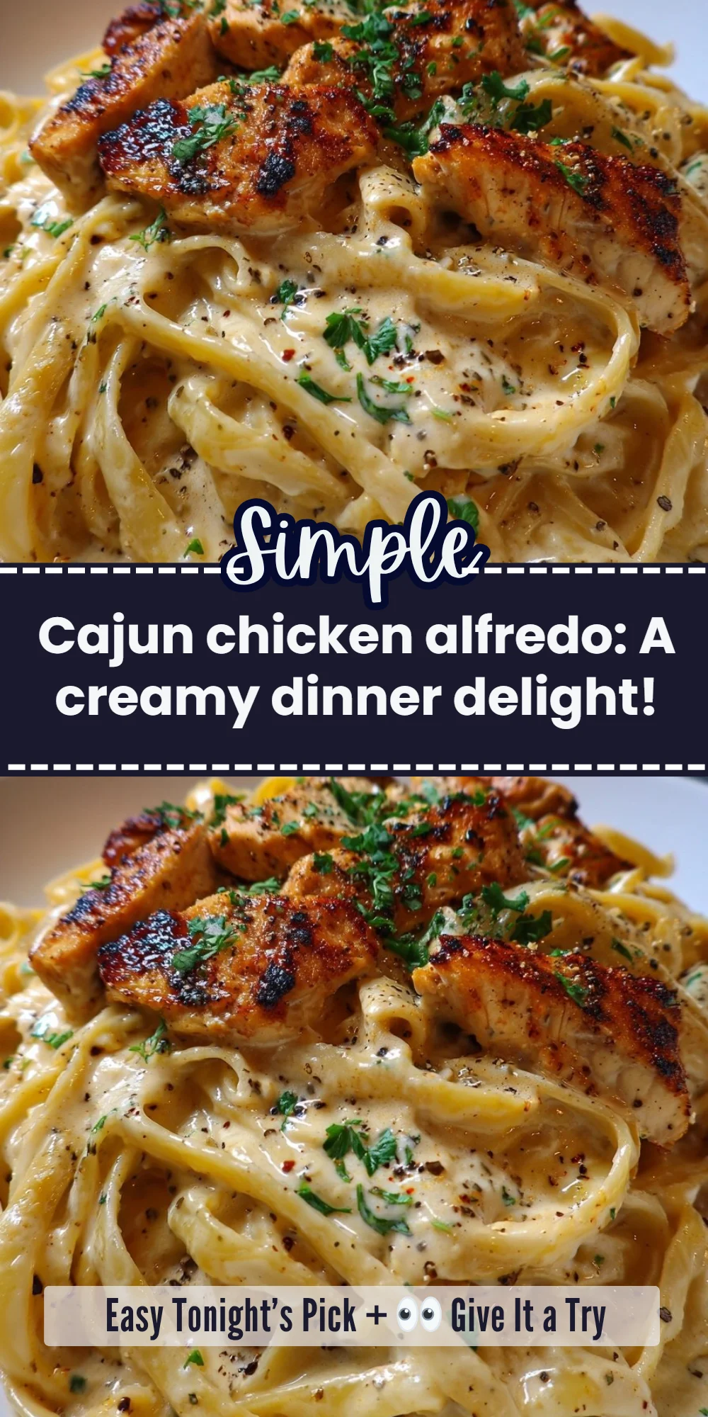 Cajun chicken alfredo: A creamy dinner delight!