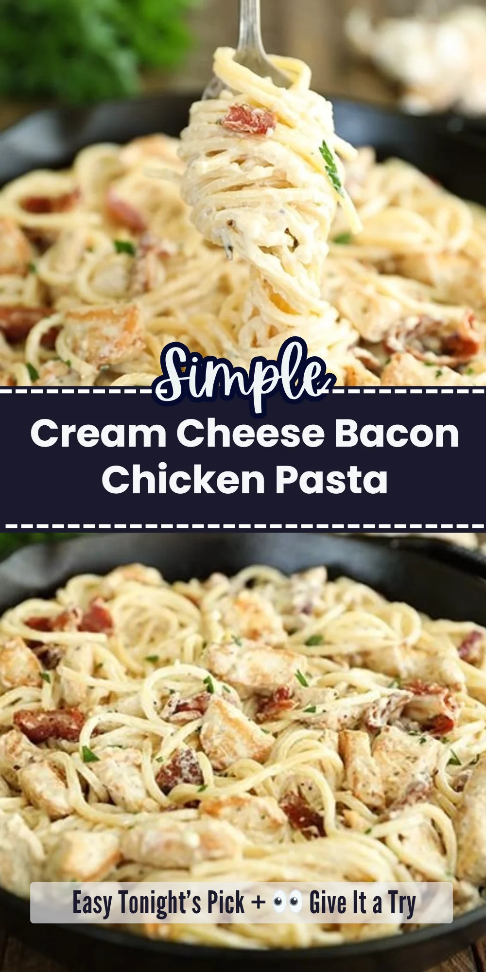 Cream Cheese Bacon Chicken Pasta