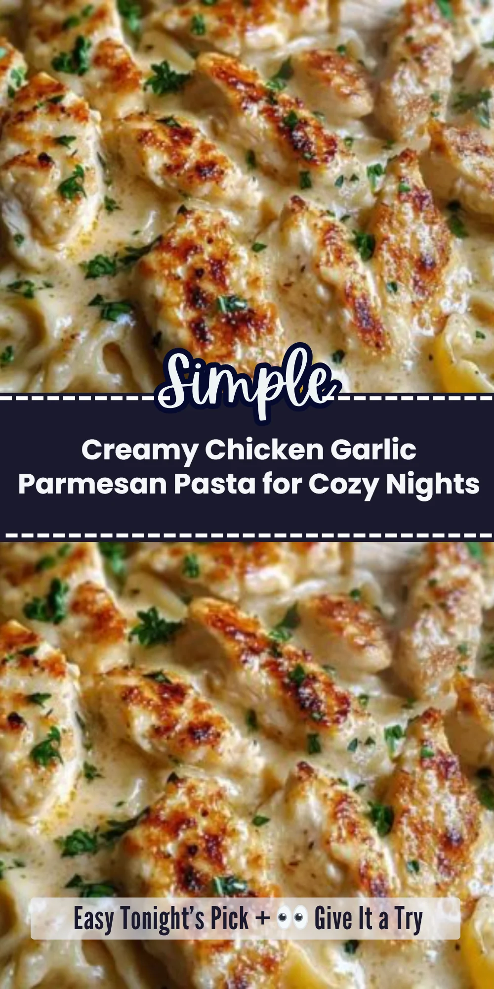 Creamy Chicken Garlic Parmesan Pasta for Cozy Nights