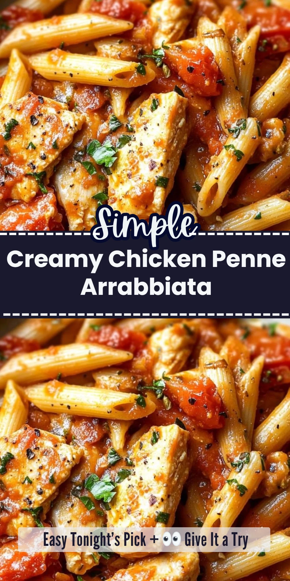 Creamy Chicken Penne Arrabbiata