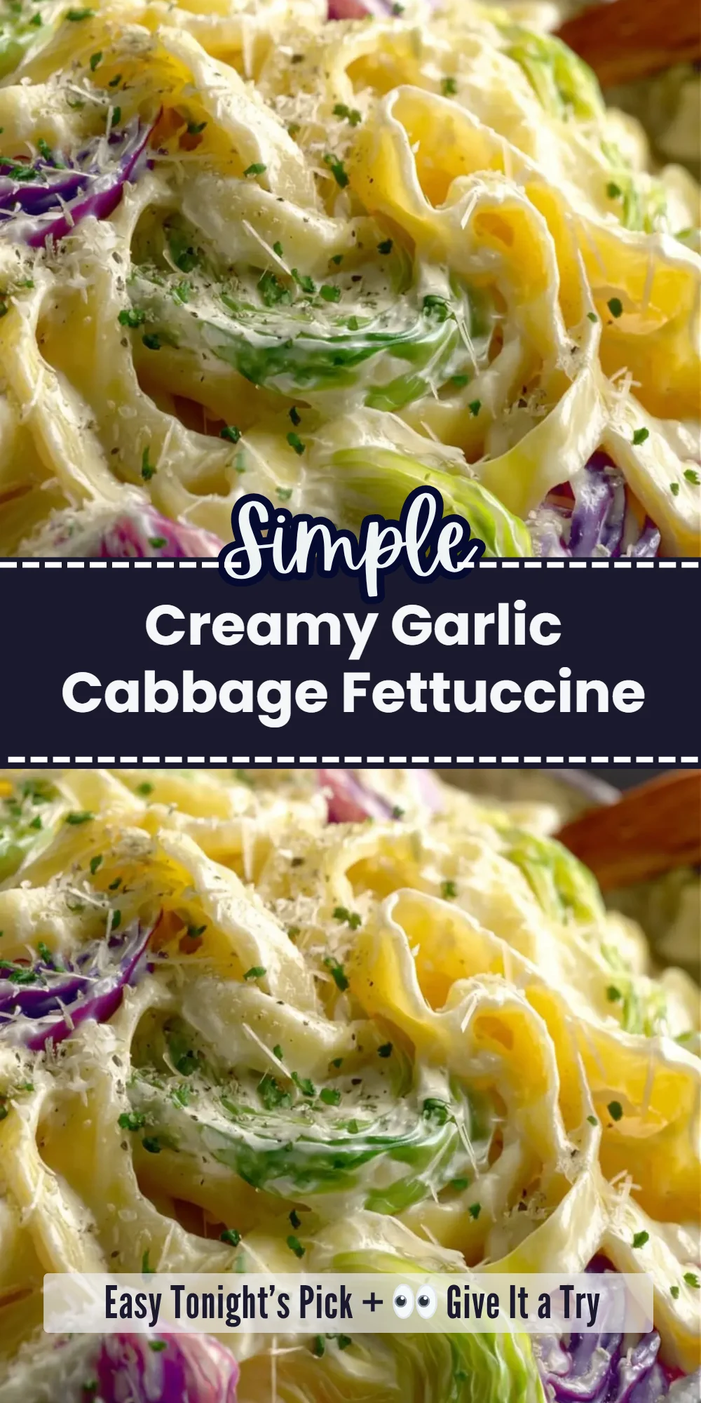 Creamy Garlic Cabbage Fettuccine