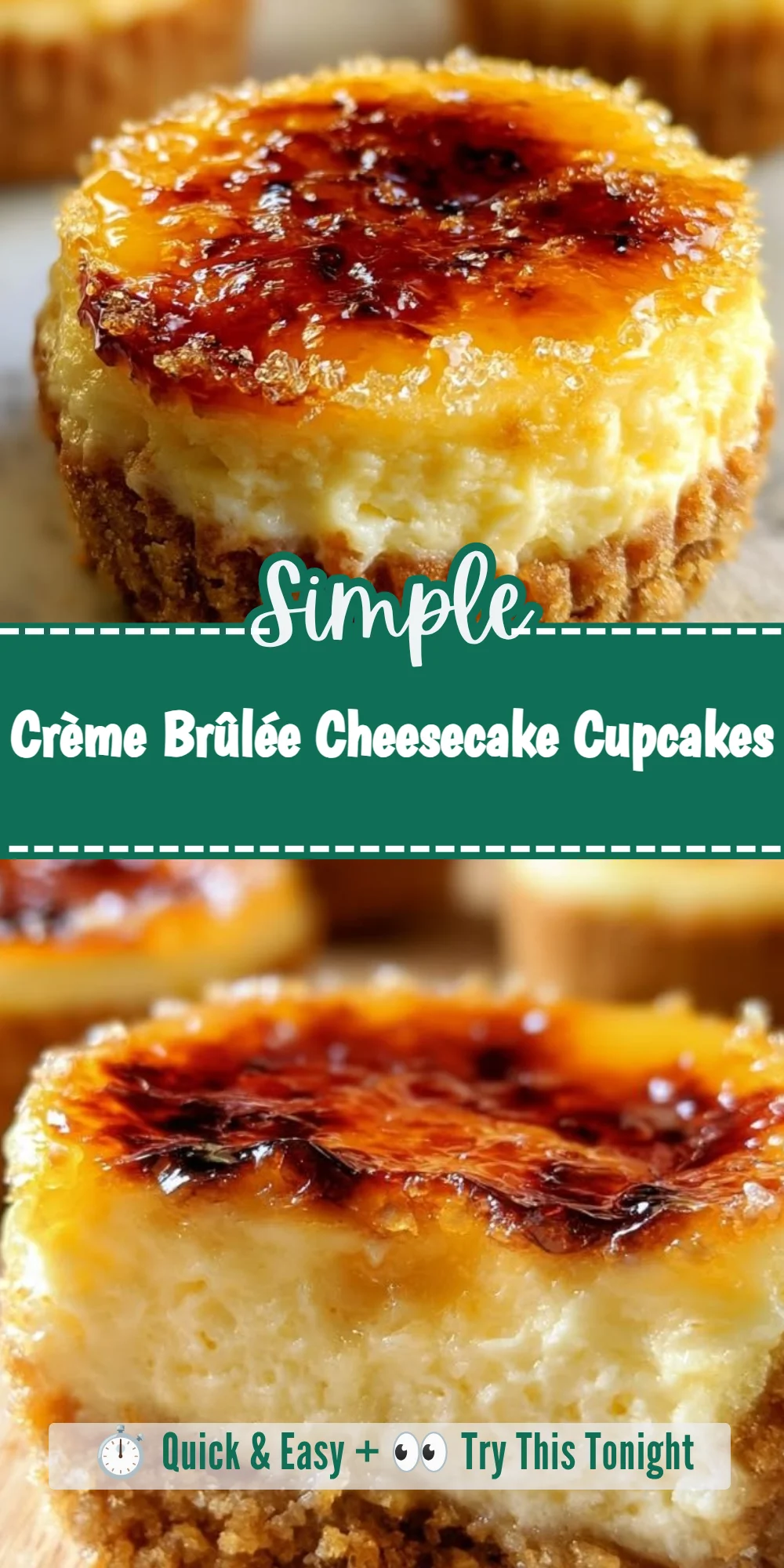 Crème Brûlée Cheesecake Cupcakes
