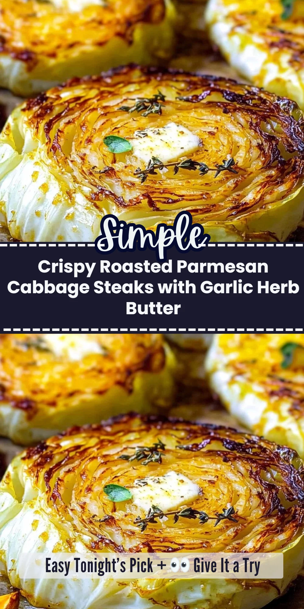 Crispy Roasted Parmesan Cabbage Steaks with Garlic Herb Butter