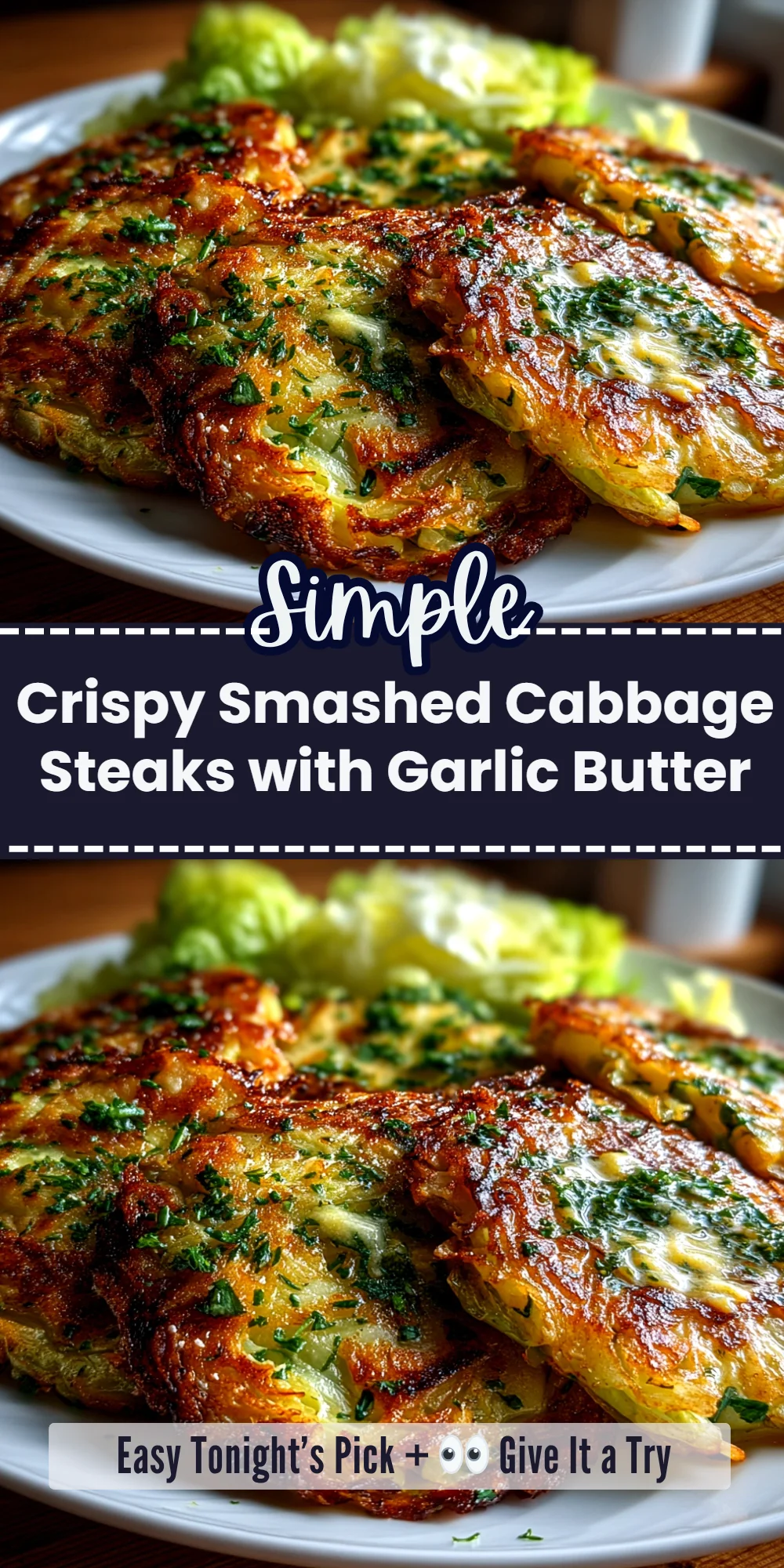 Crispy Smashed Cabbage Steaks with Garlic Butter