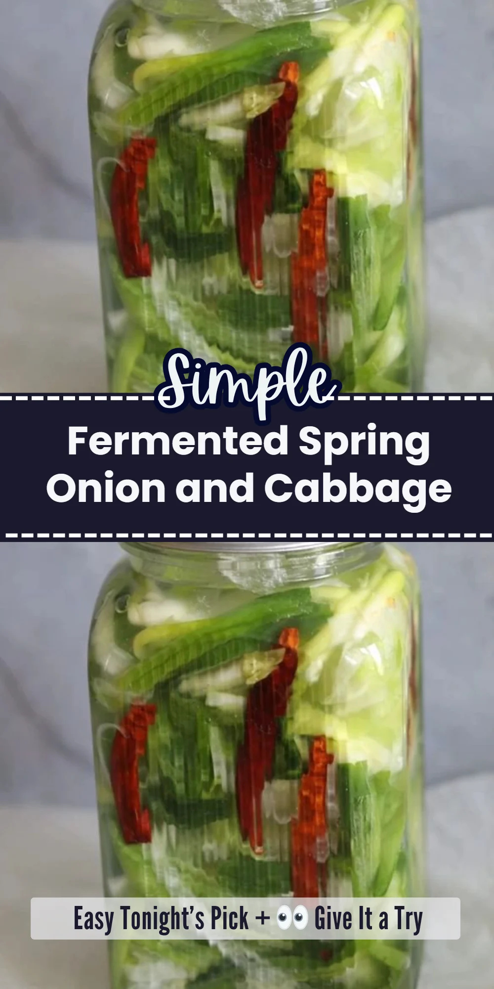 Fermented Spring Onion and Cabbage