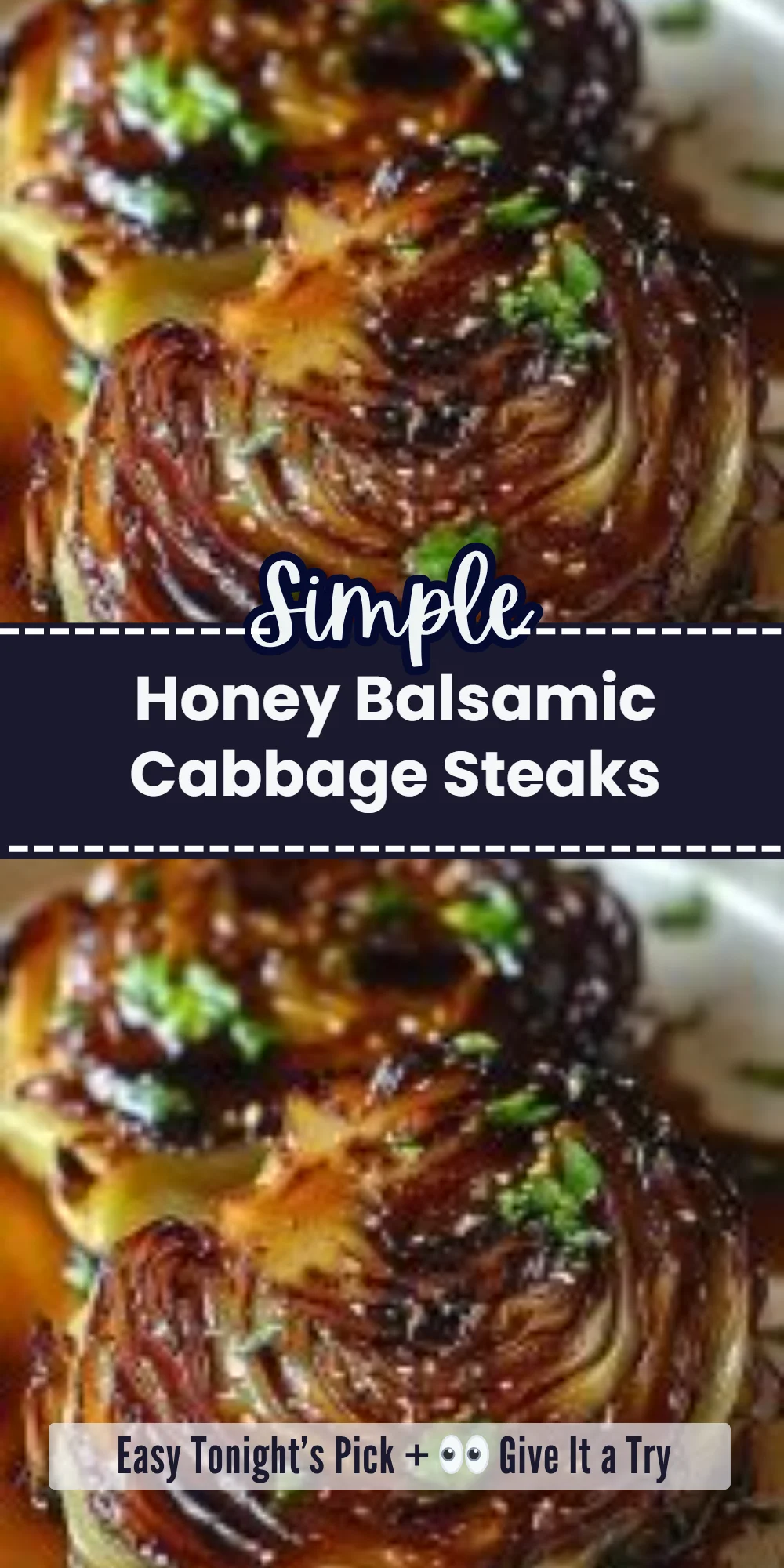 Honey Balsamic Cabbage Steaks
