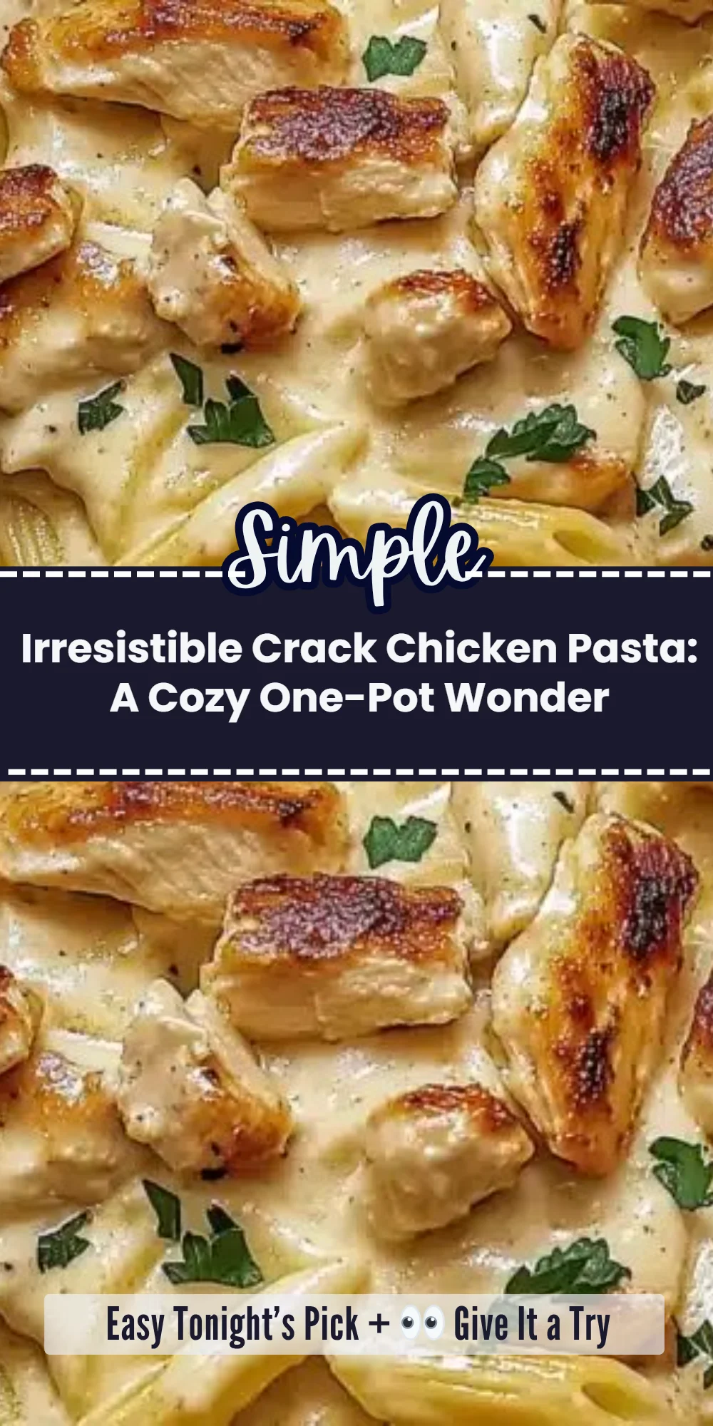 Irresistible Crack Chicken Pasta: A Cozy One-Pot Wonder