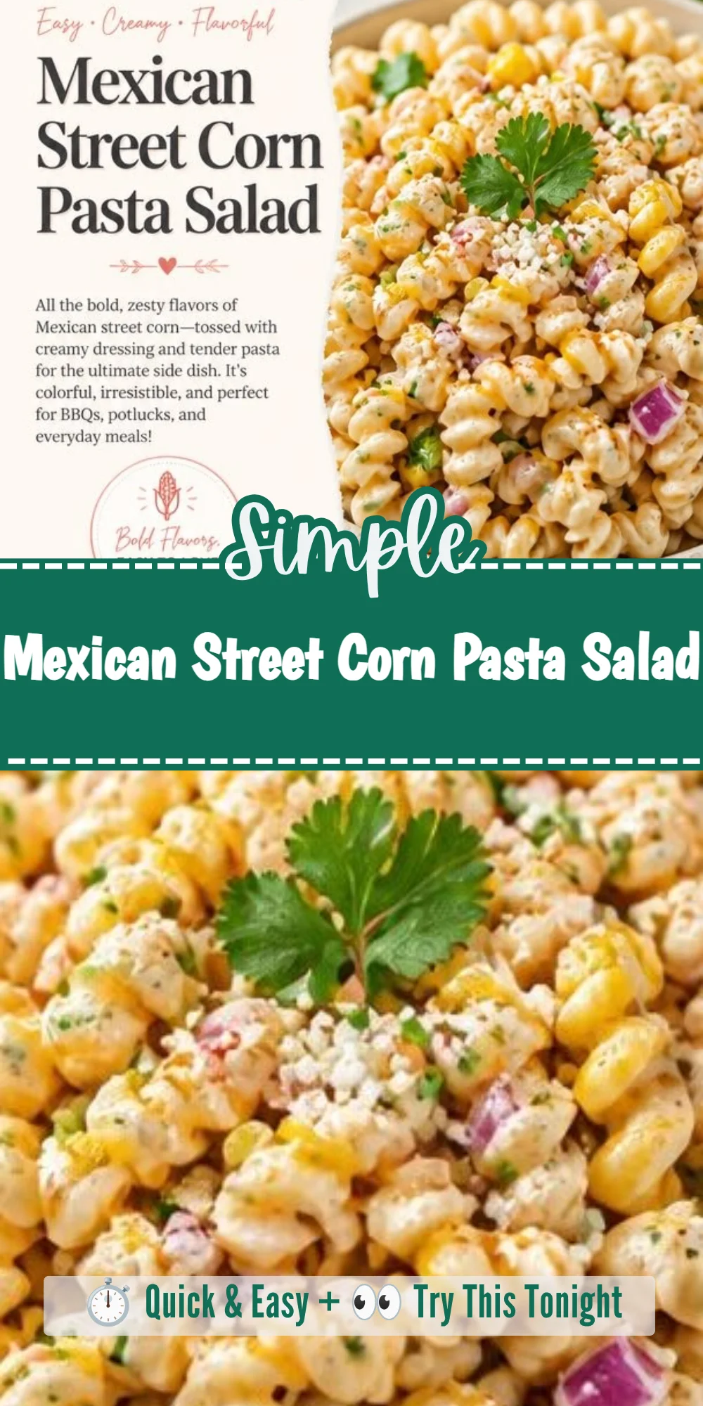 Mexican Street Corn Pasta Salad