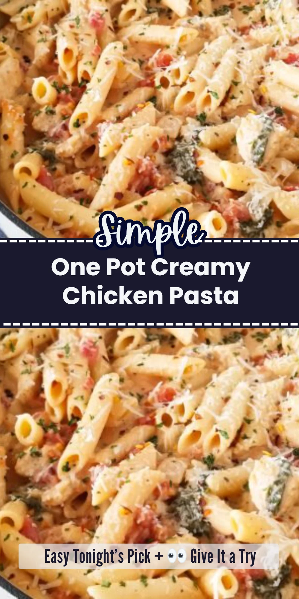 One Pot Creamy Chicken Pasta