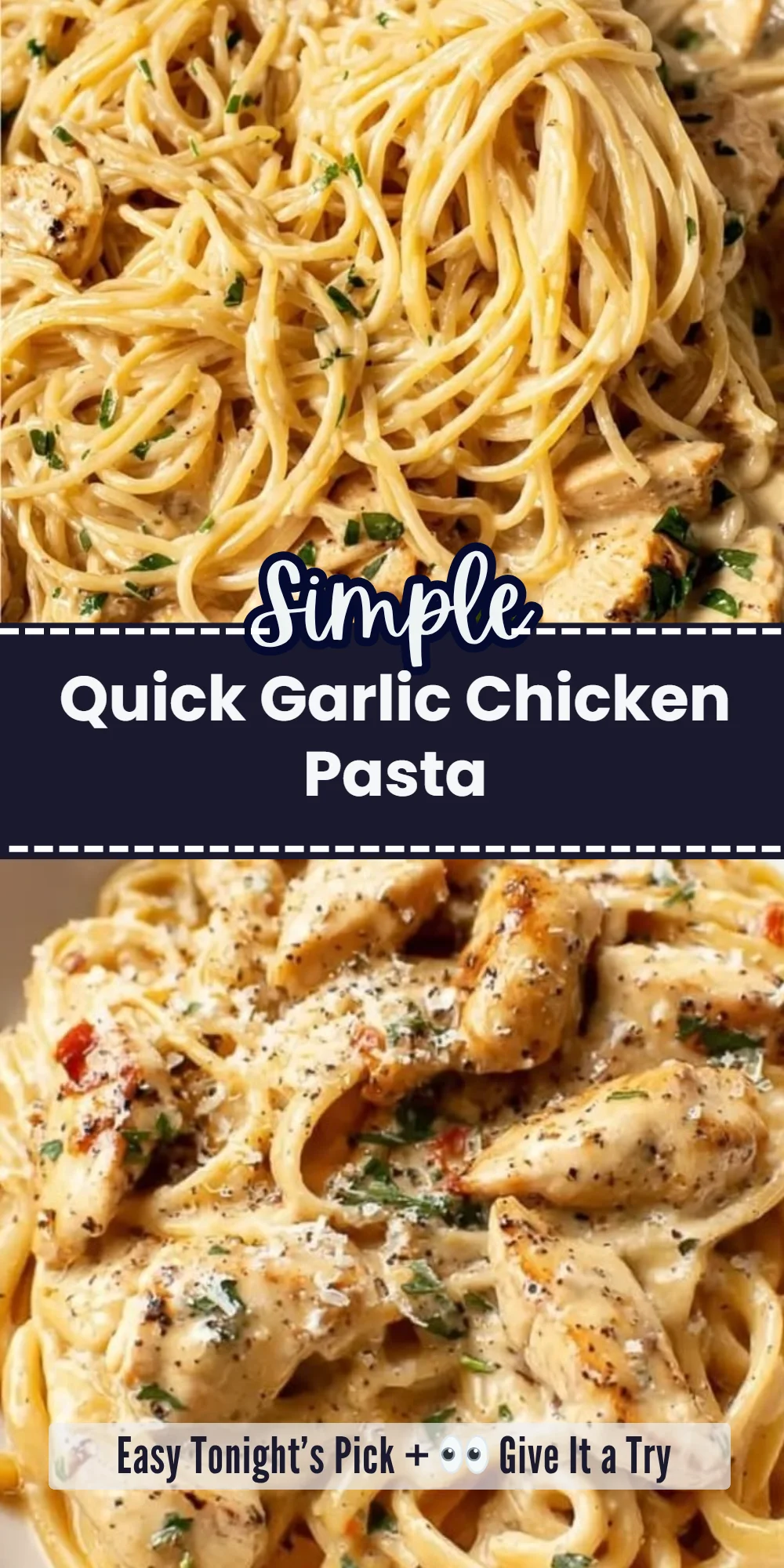 Quick Garlic Chicken Pasta