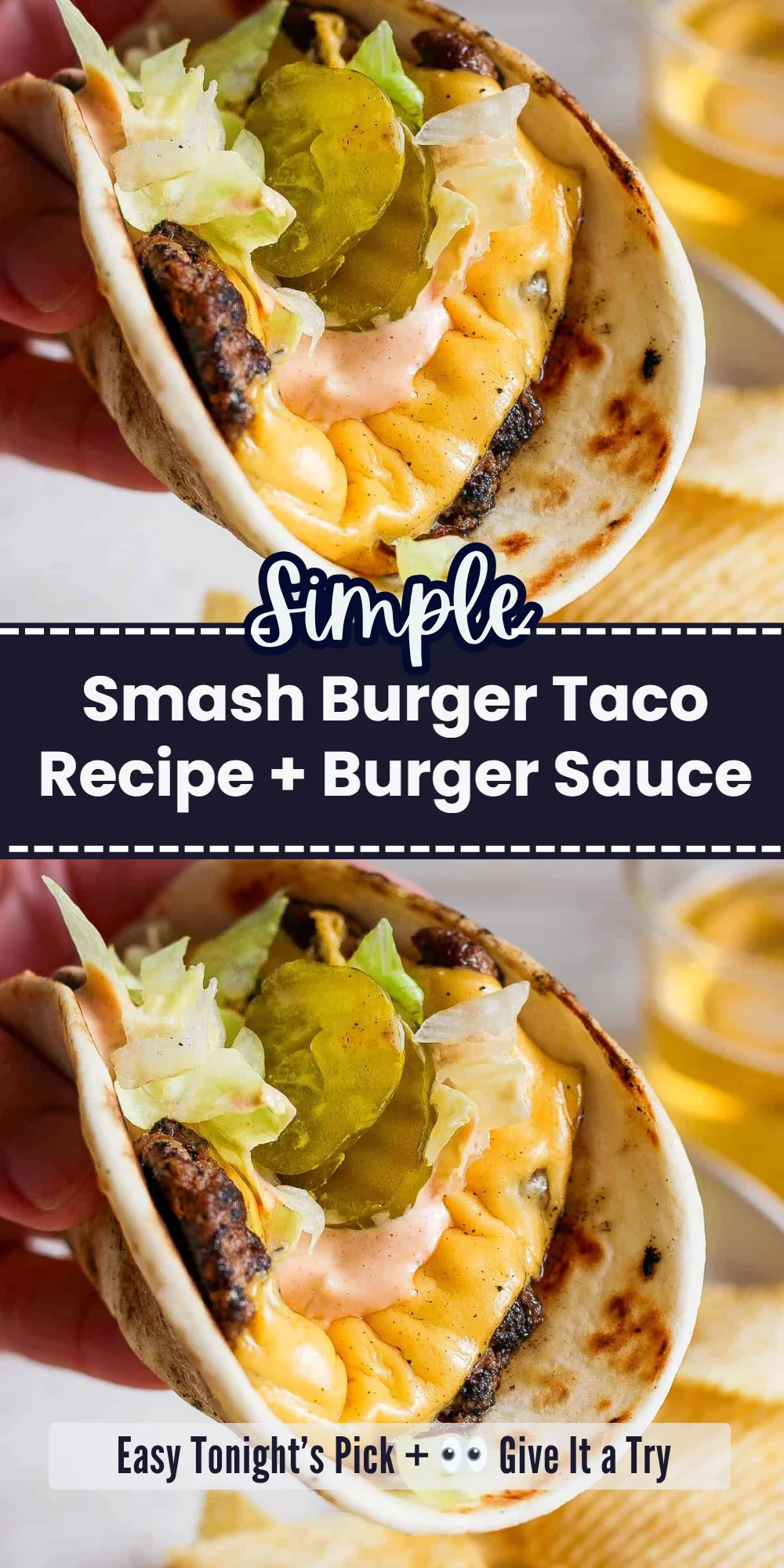 Smash Burger Taco Recipe + Burger Sauce