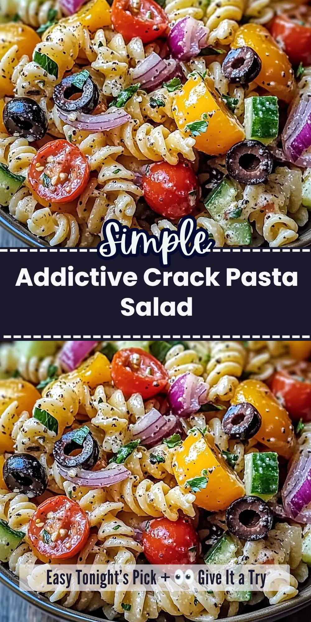 Addictive Crack Pasta Salad