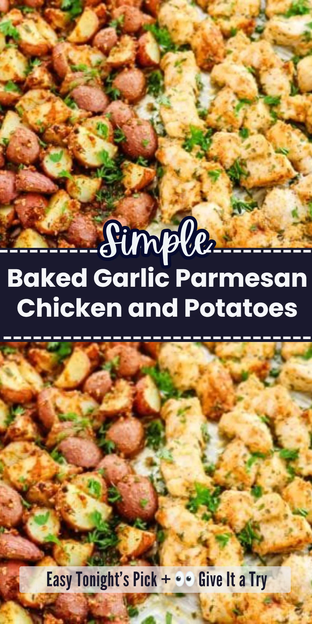 Baked Garlic Parmesan Chicken and Potatoes